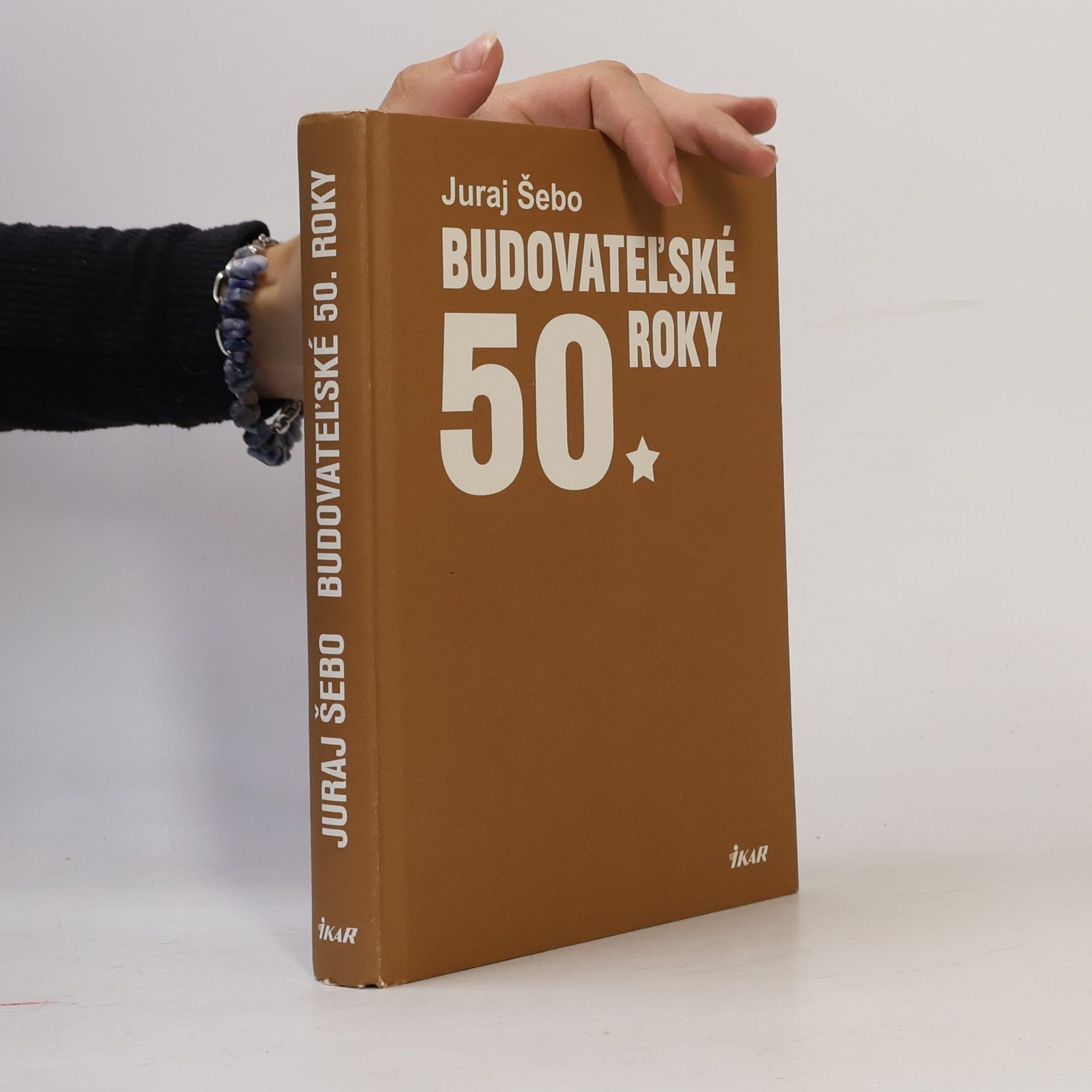 Juraj Šebo Budovateľské 50. roky