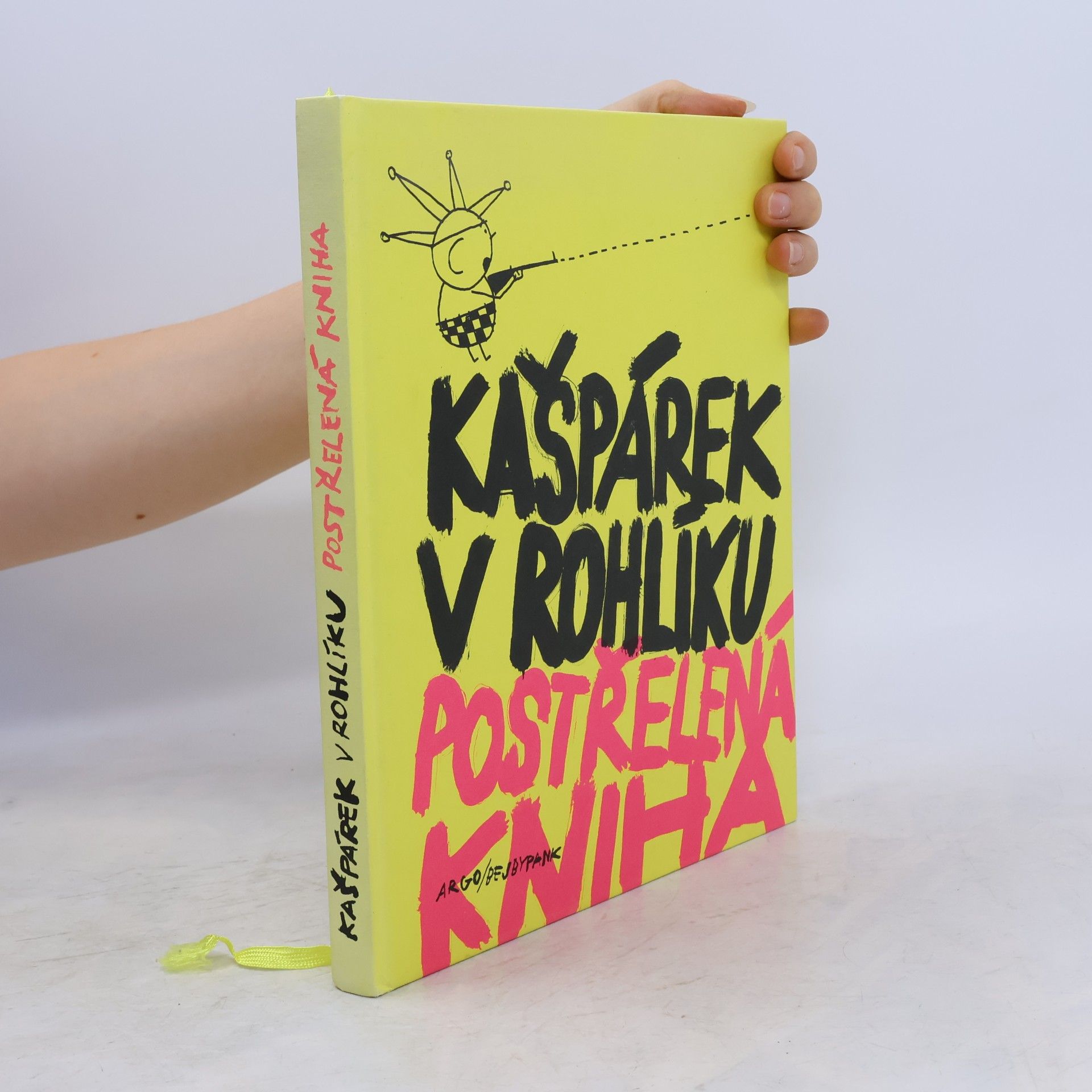 Autorenkollektiv Kašpárek v rohlíku. Postřelená kniha