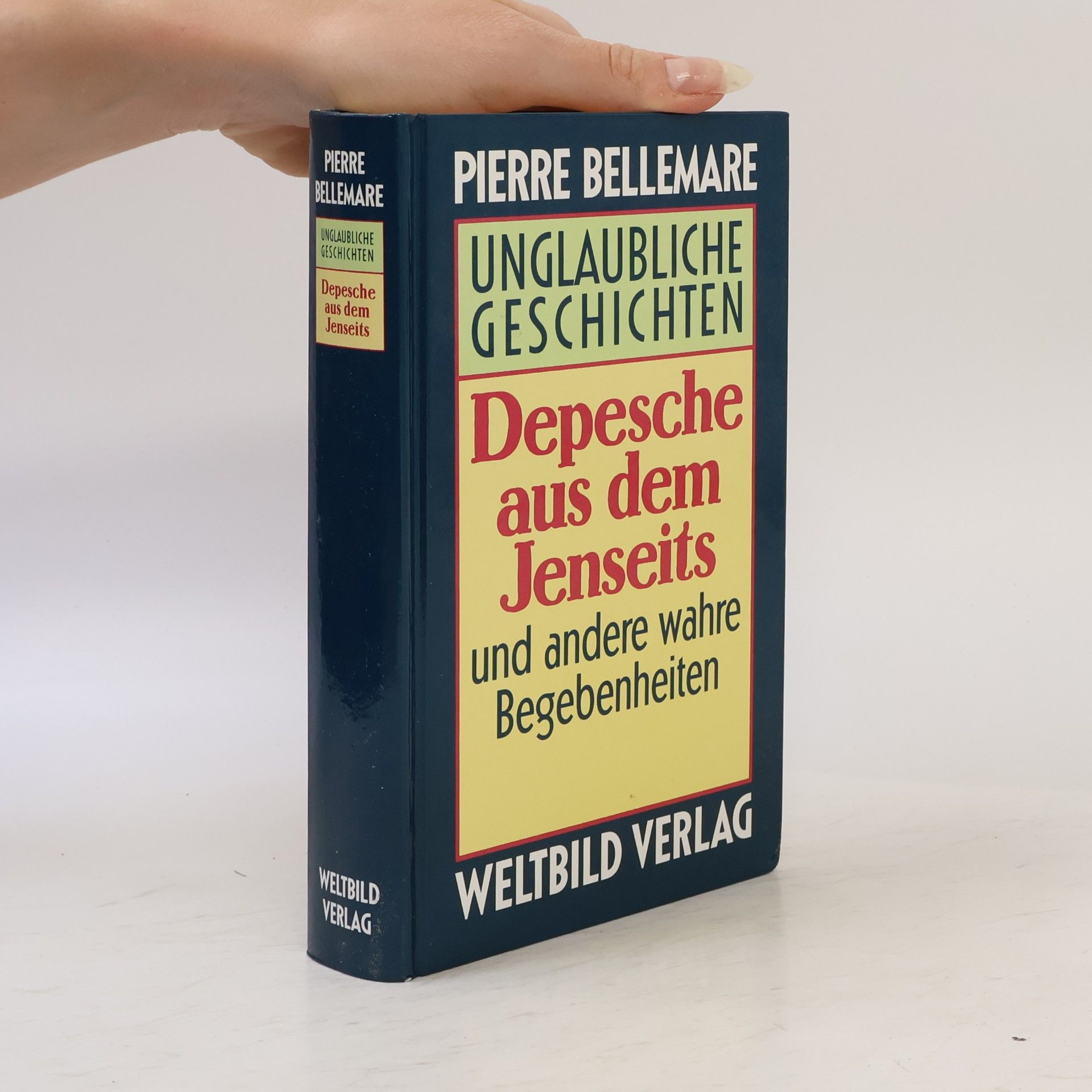 Pierre Bellemare Depesche aus dem Jenseits