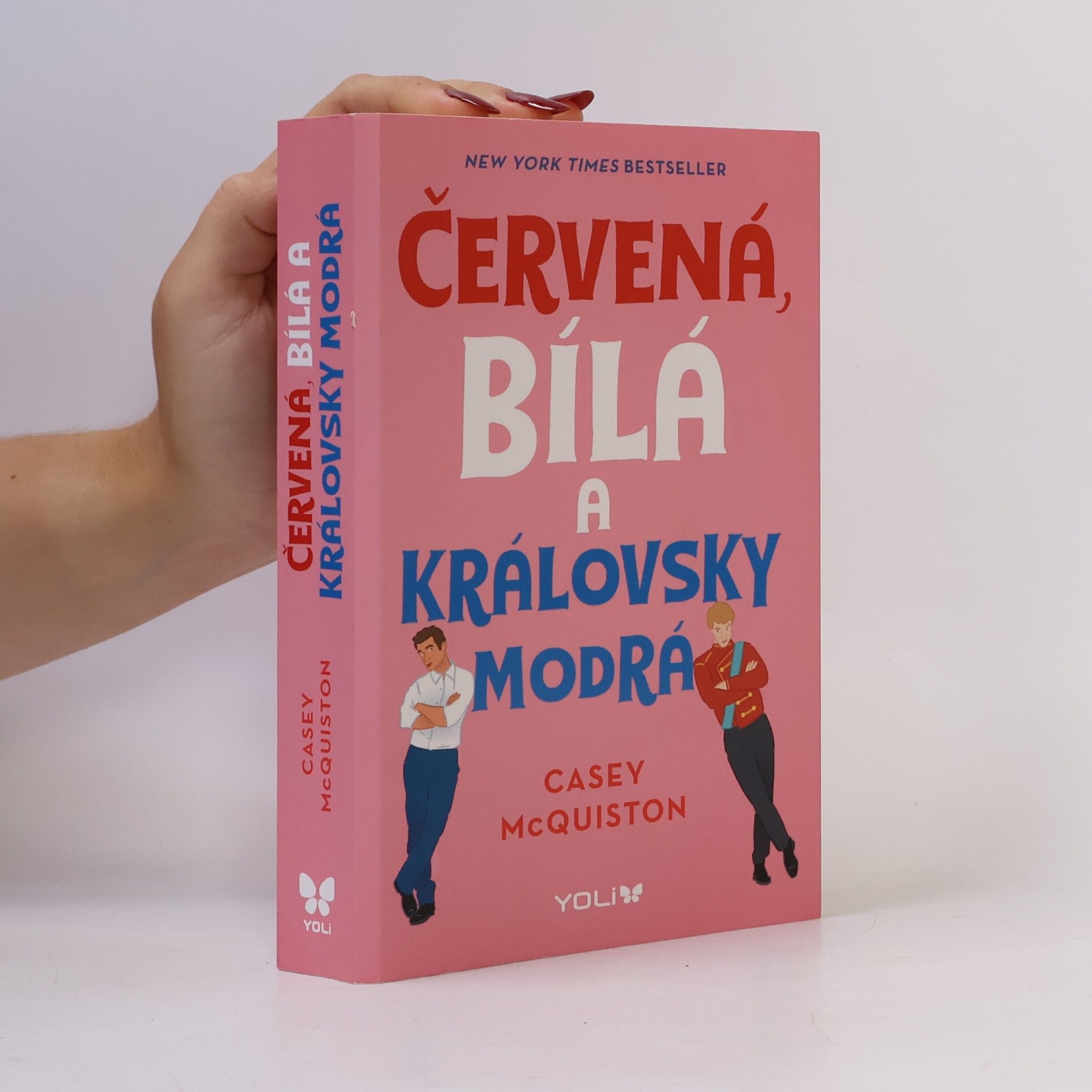 Casey McQuiston Červená, bílá a královsky modrá