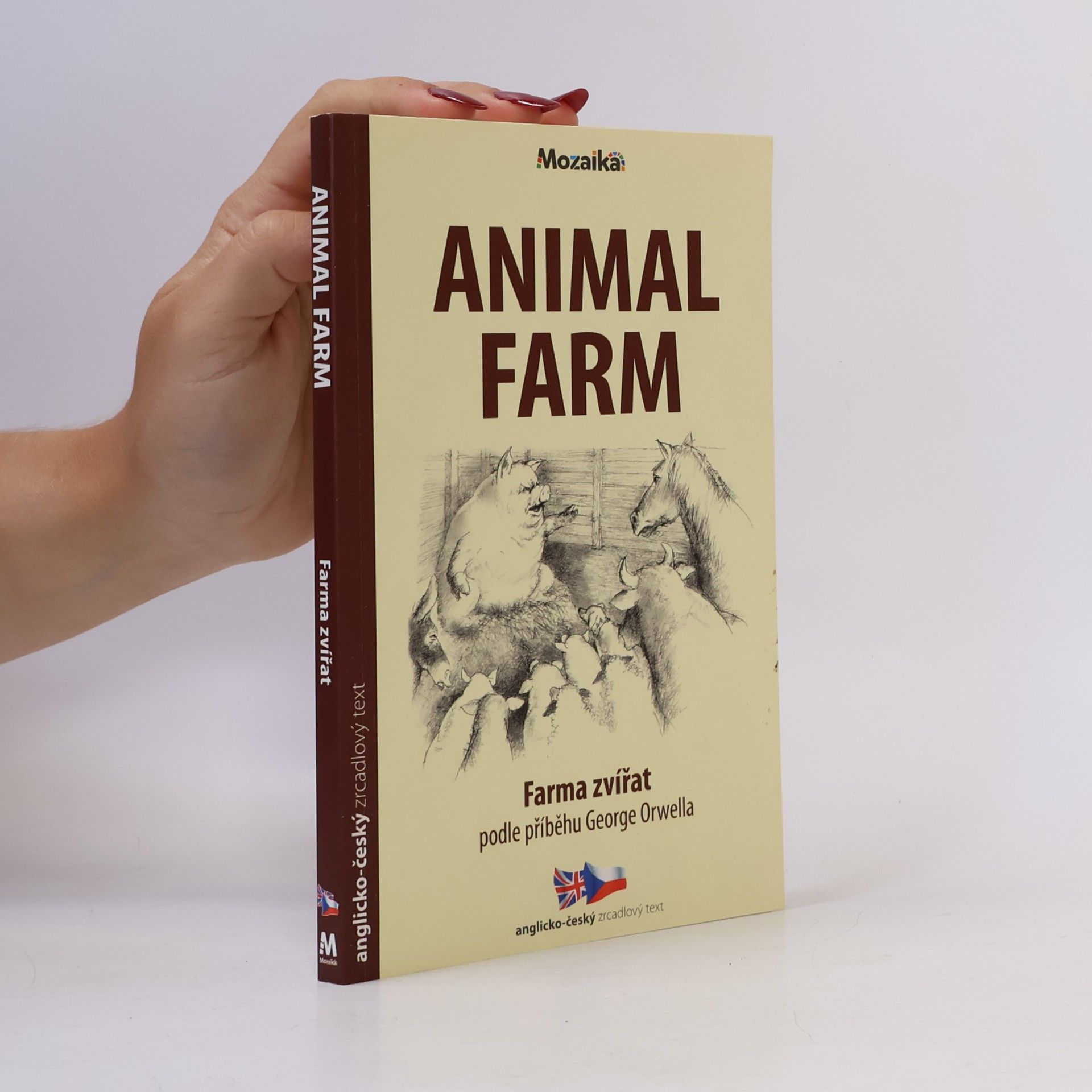 Autorenkollektiv Animal farm. Farma zvířat. Podle příběhu George Orwella