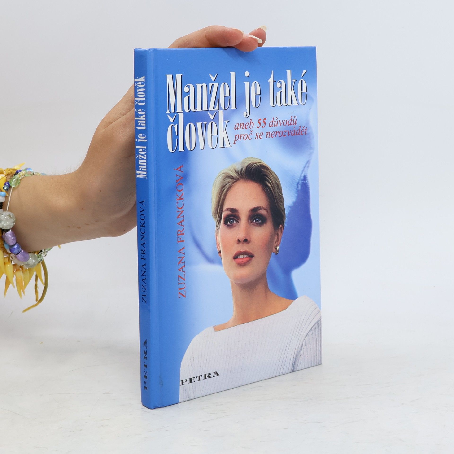 Zuzana Francková Manžel je také člověk