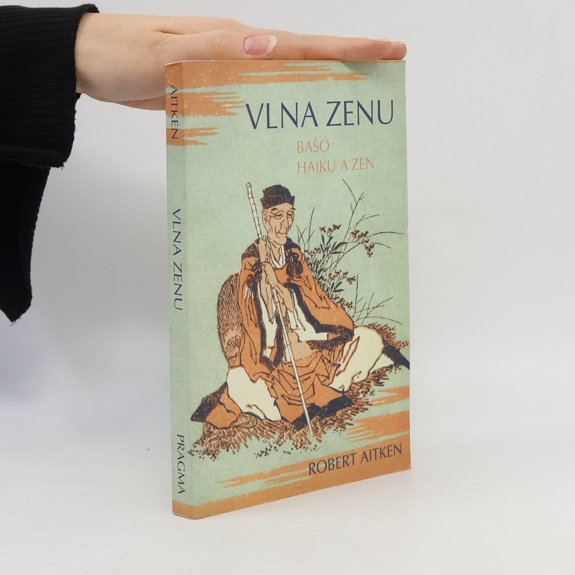 Robert Baker Dairyu Chotan Aitken Vlna zenu. Bašó, haiku a zen