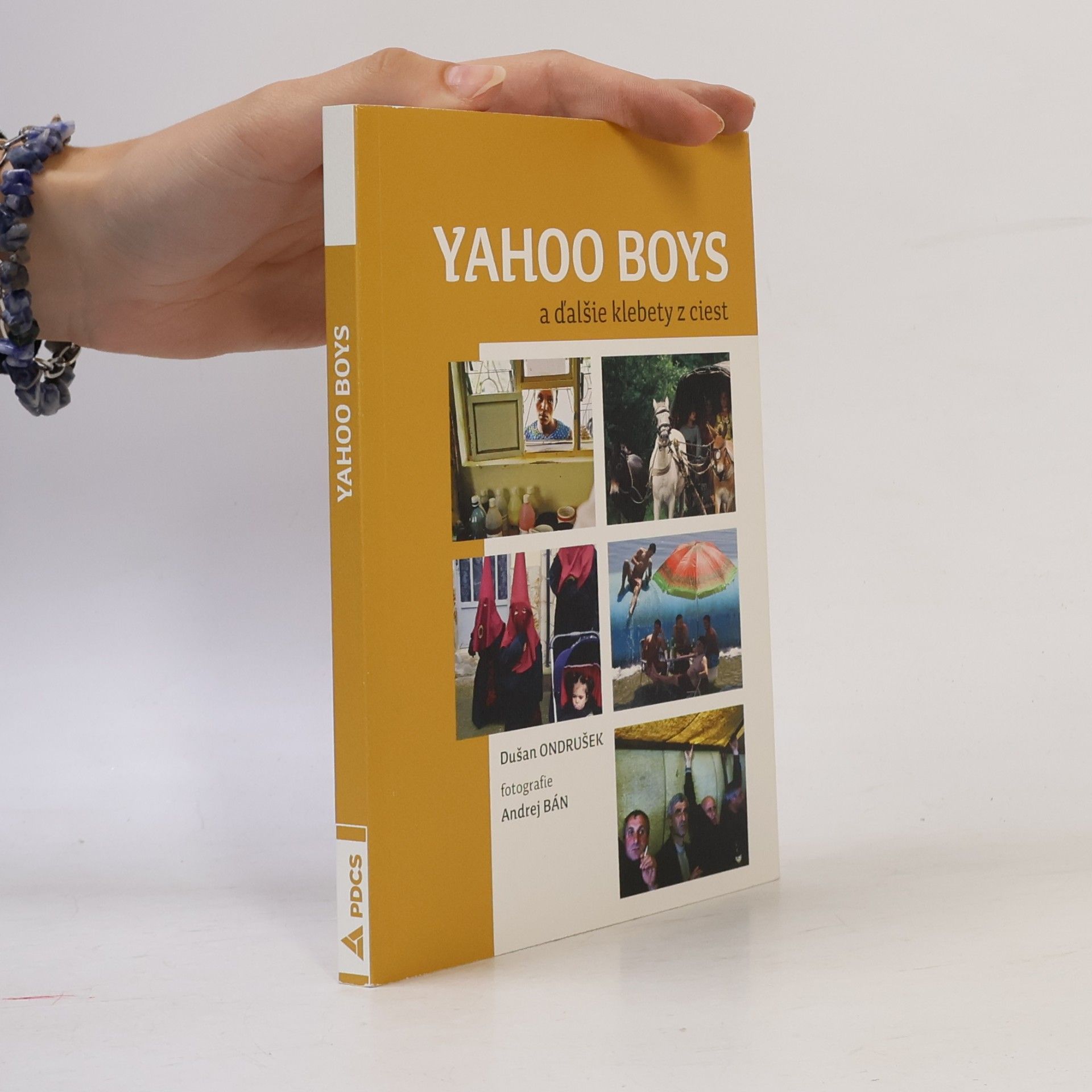 Dušan Ondrušek Yahoo Boys a ďalšie klebety z ciest