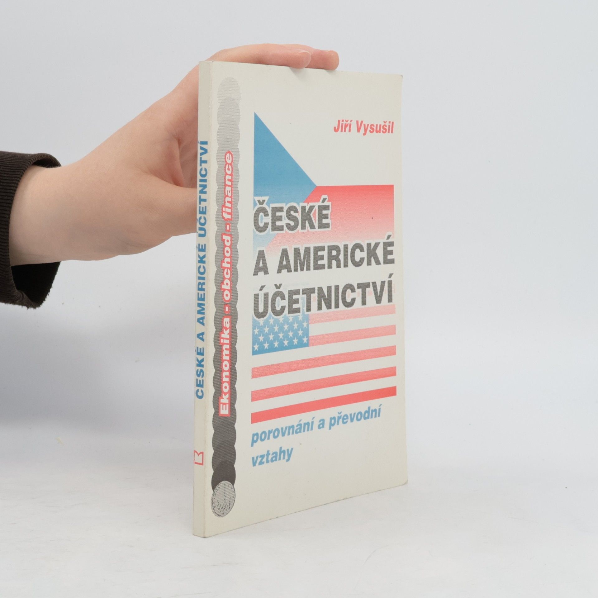 Jiří Vysušil České a americké účetnictví