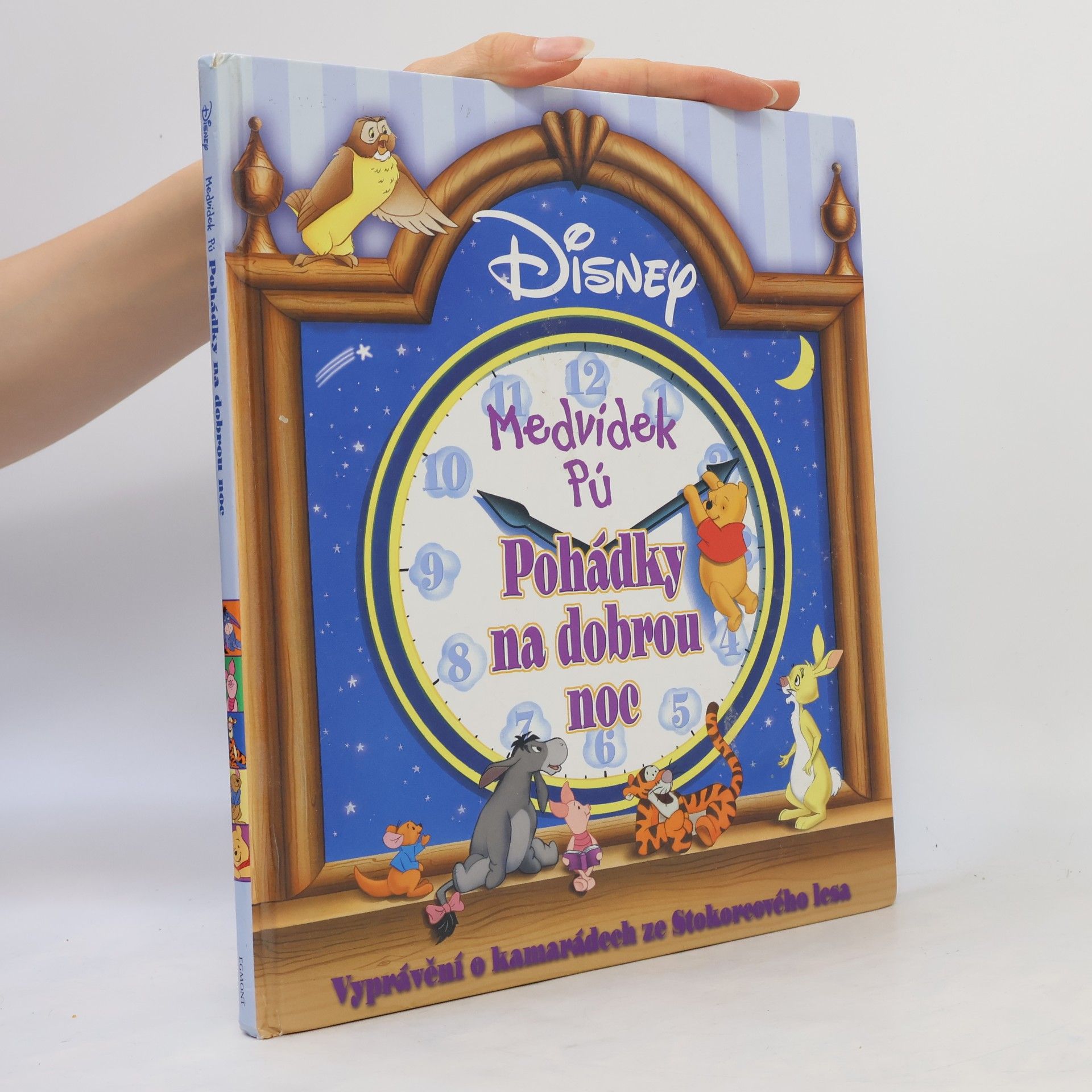 Various authors Medvídek Pú : pohádky na dobrou noc : [vyprávění o kamarádech ze Stokorcového lesa]