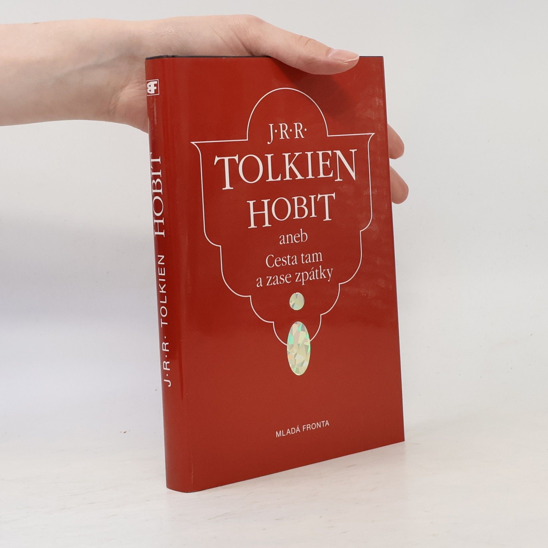 J. R. R. Tolkien Hobit aneb Cesta tam a zase zpátky