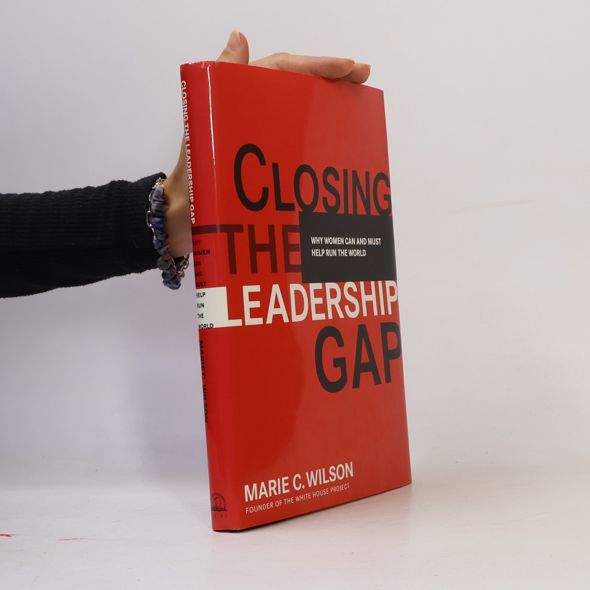 Marie C. Wilson Closing the Leadership Gap