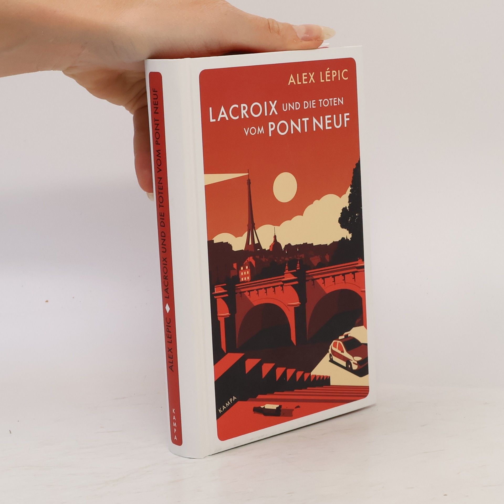 Alex Lépic Lacroix und die Toten vom Pont Neuf