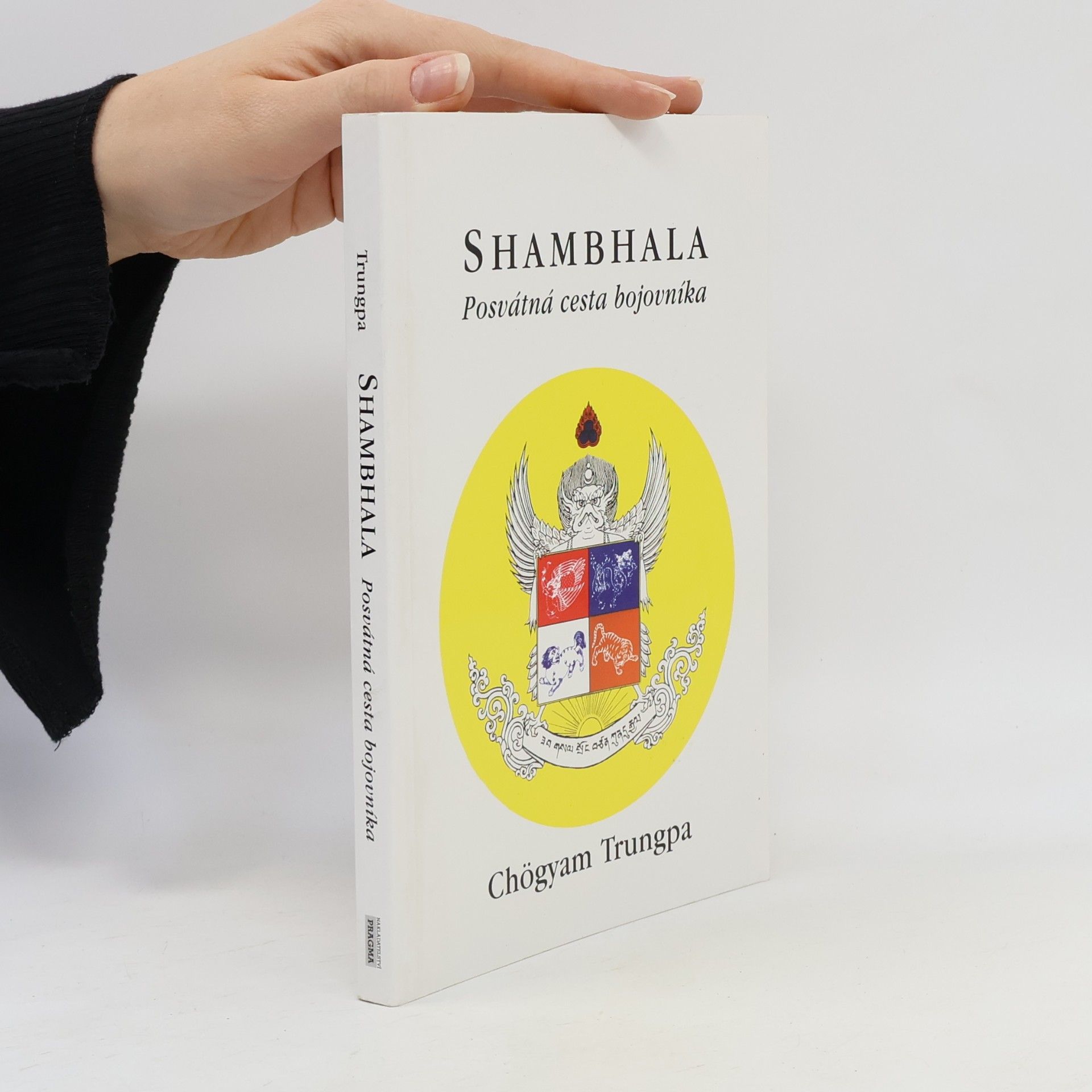 Chögyam Trungpa Shambhala: Posvátná cesta bojovníka