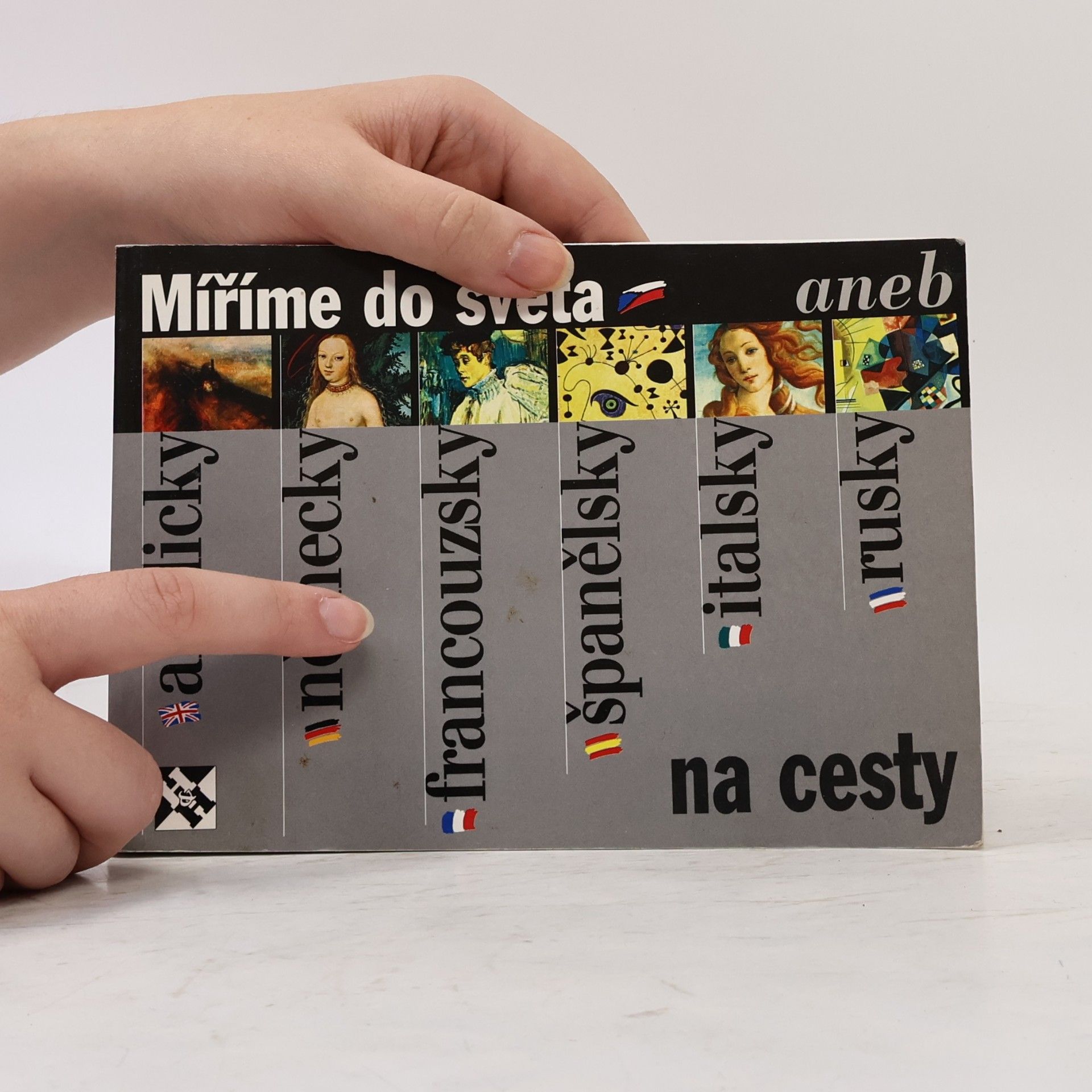 Vlasta Hlavičková Míříme do světa, aneb, Anglicky, německy, francouzsky, španělsky, italsky, rusky - na cesty