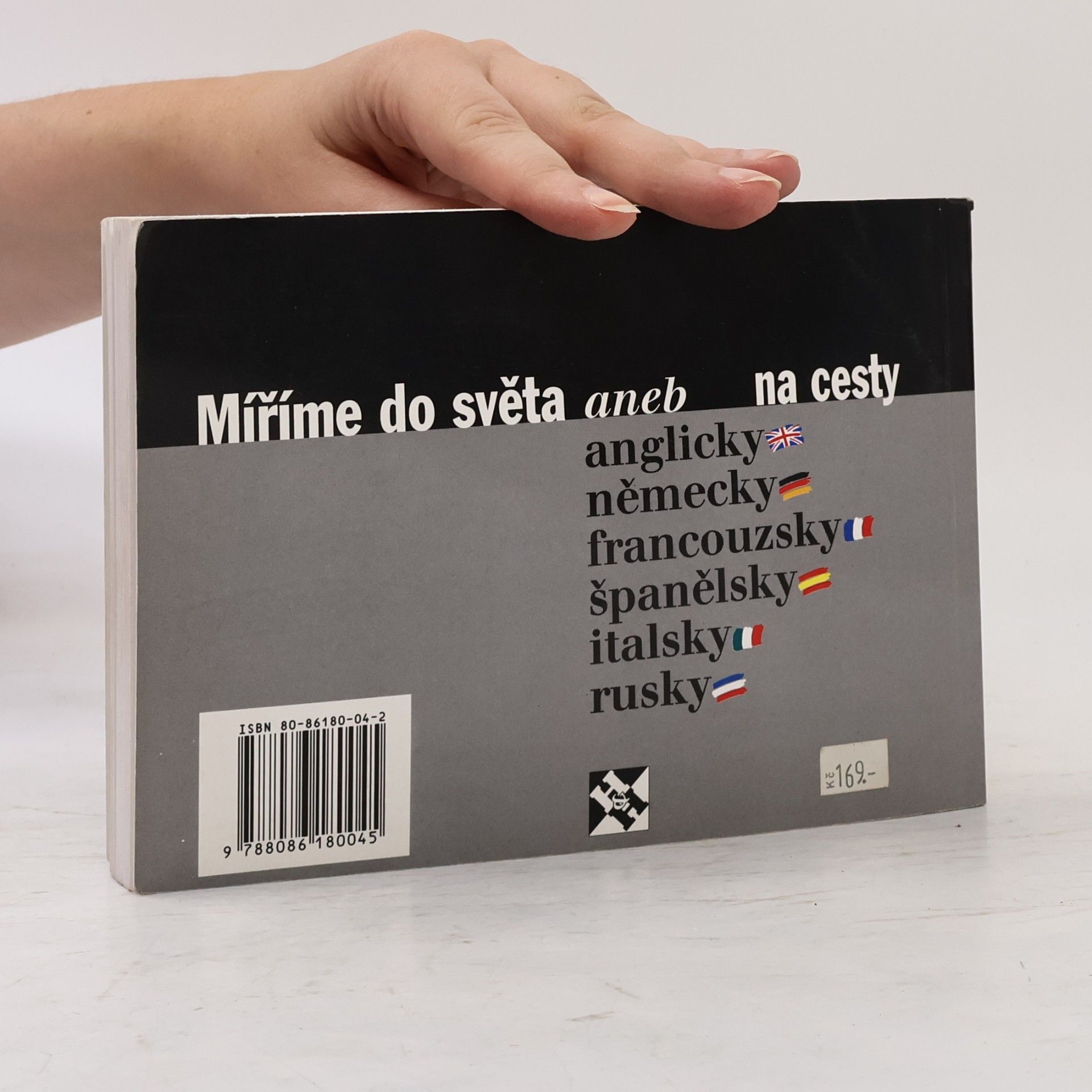 Vlasta Hlavičková Míříme do světa, aneb, Anglicky, německy, francouzsky, španělsky, italsky, rusky - na cesty