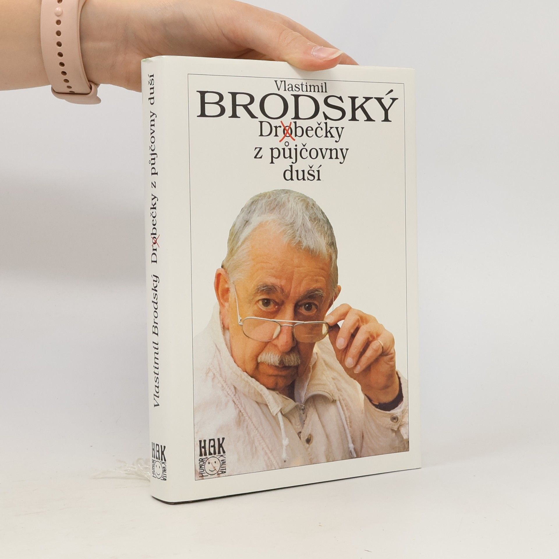 Vlastimil Brodský Dr(o)bečky z půjčovny duší