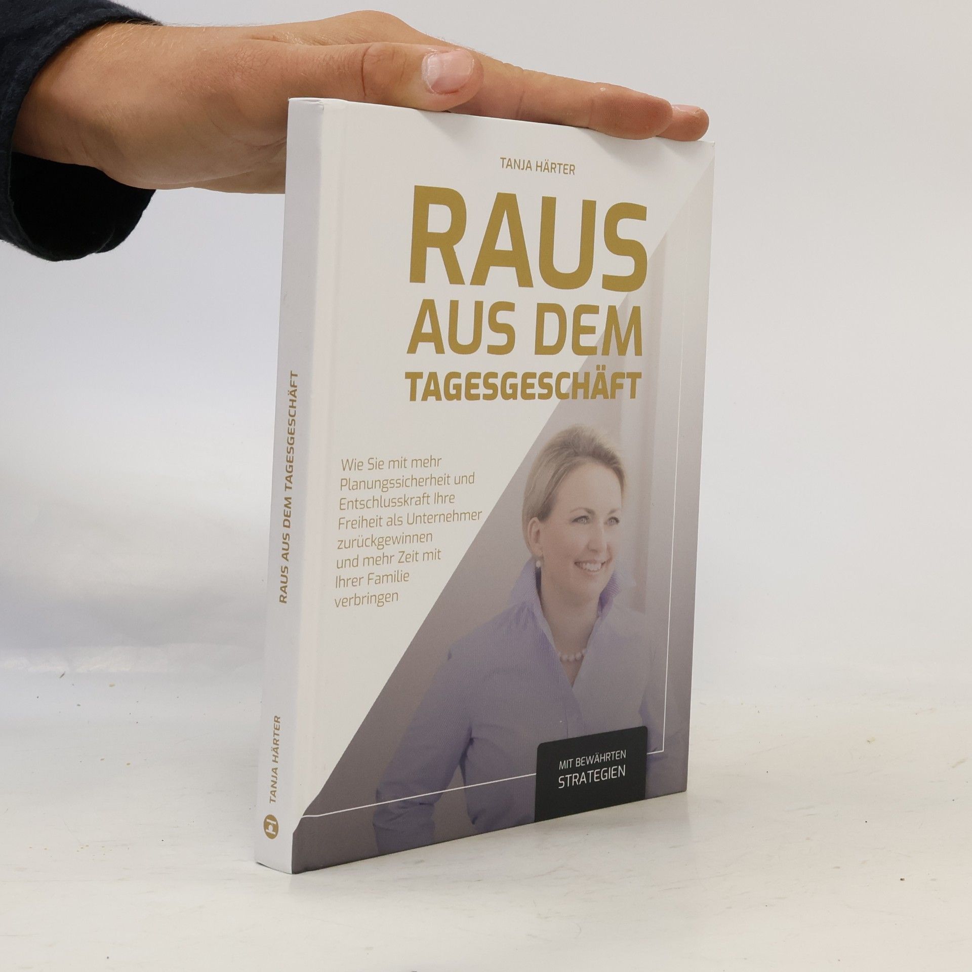 Tanja Härter Raus aus dem Tagesgeschäft
