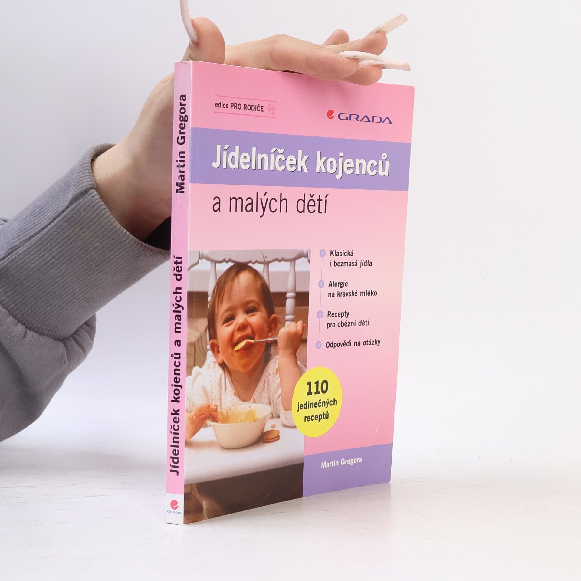 Dana Zákostelecká Jídelníček kojenců a malých dětí