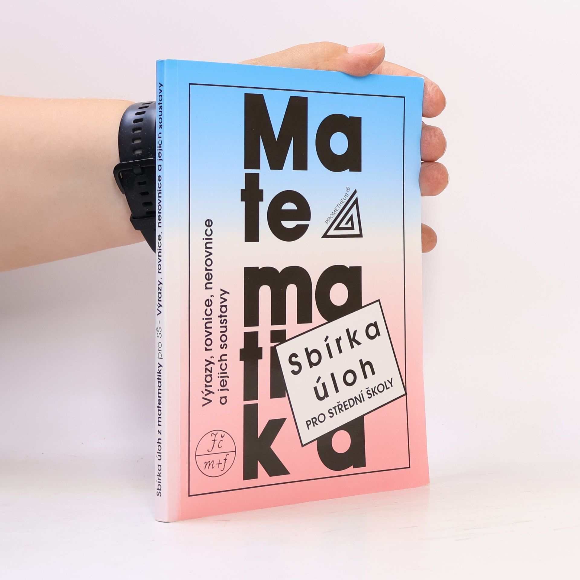 František Janeček Sbírka úloh z matematiky pro střední školy