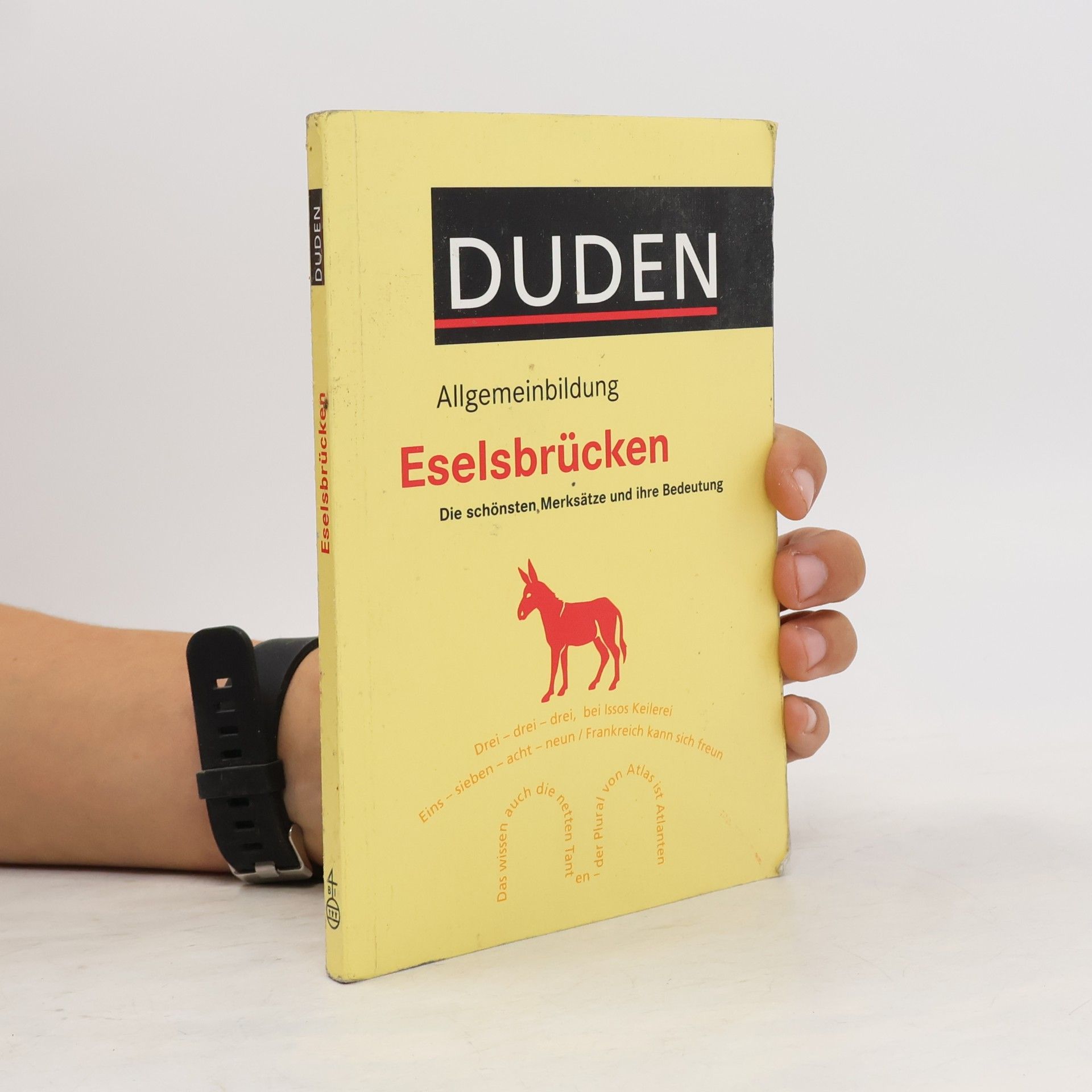 Wolfgang Riedel Duden Allgemeinbildung - Eselsbrücken : die schönsten Merksätze und ihre Bedeutung