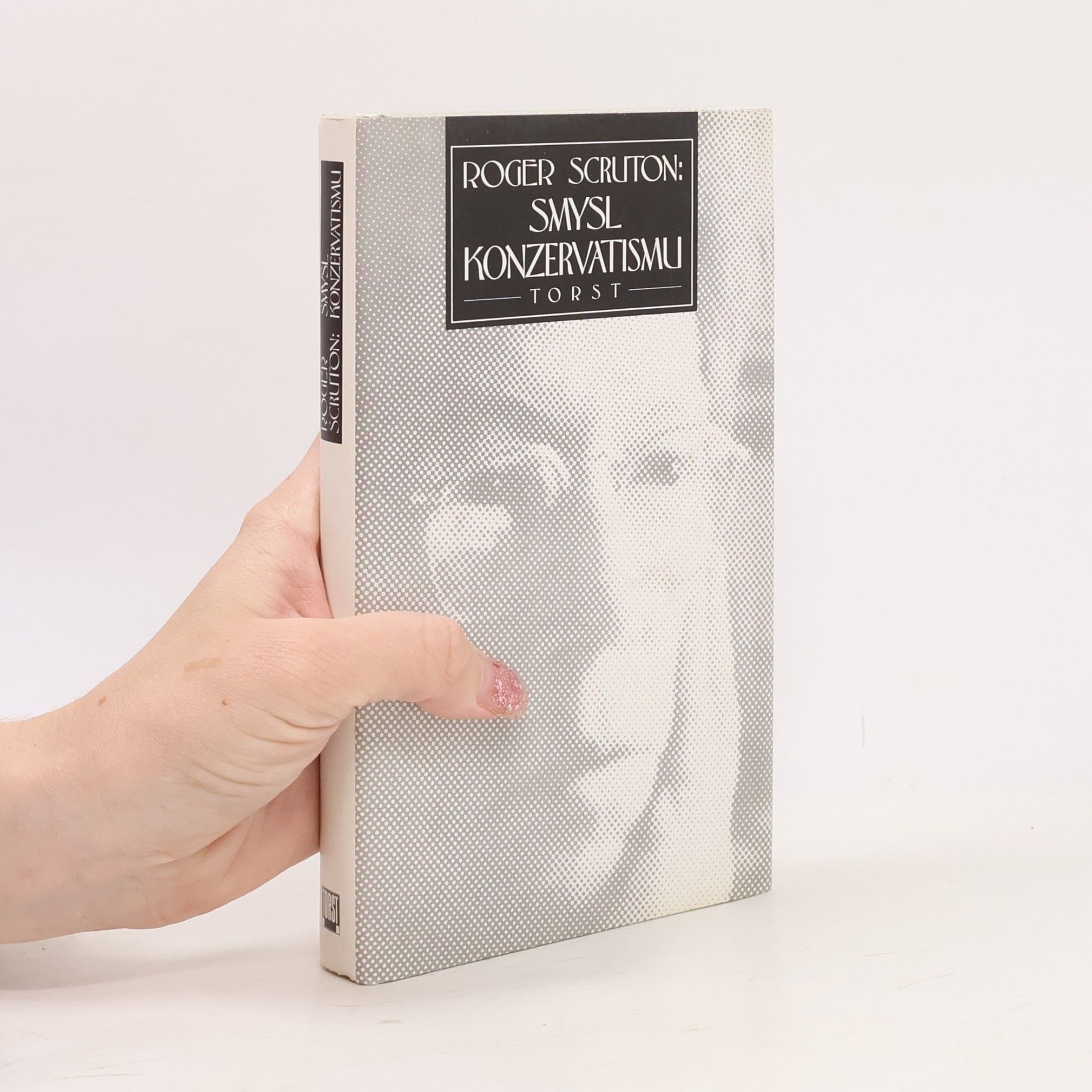 Roger Scruton Smysl konzervatismu