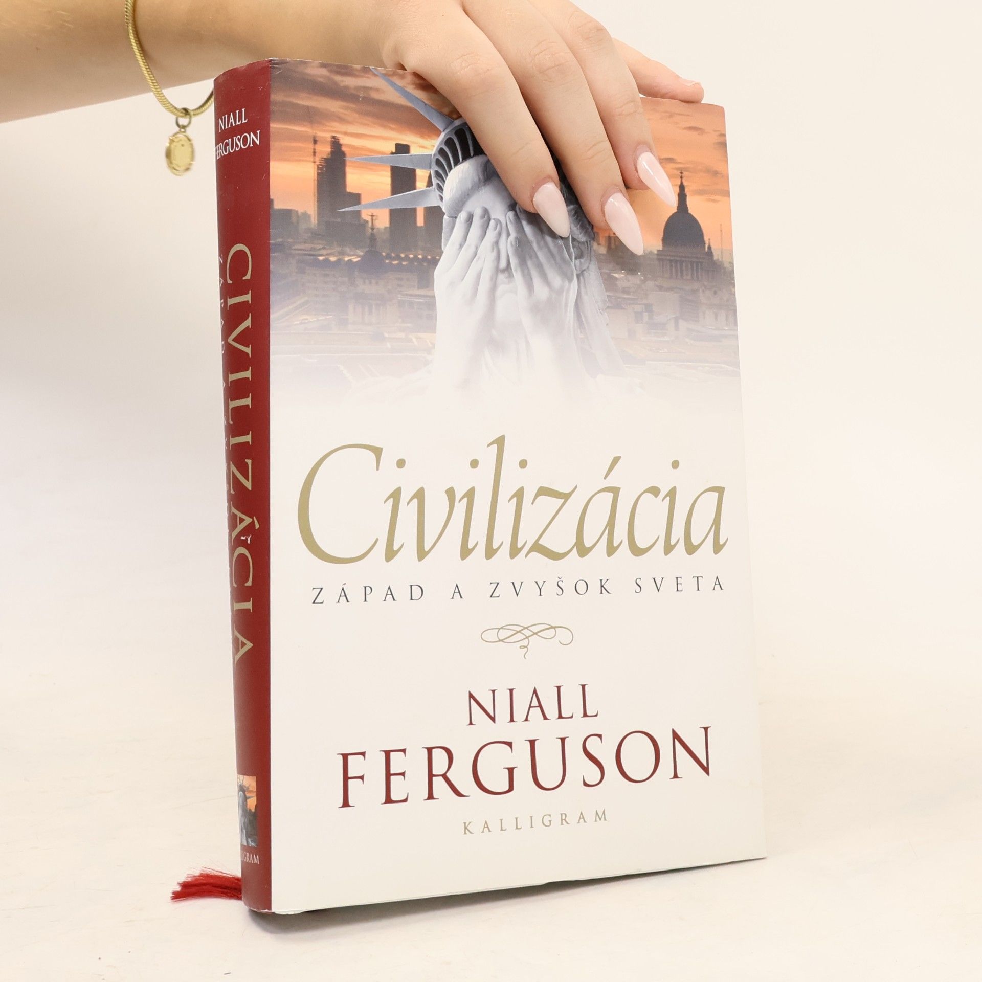 Niall Ferguson Civilizácia. Západ a zvyšok sveta