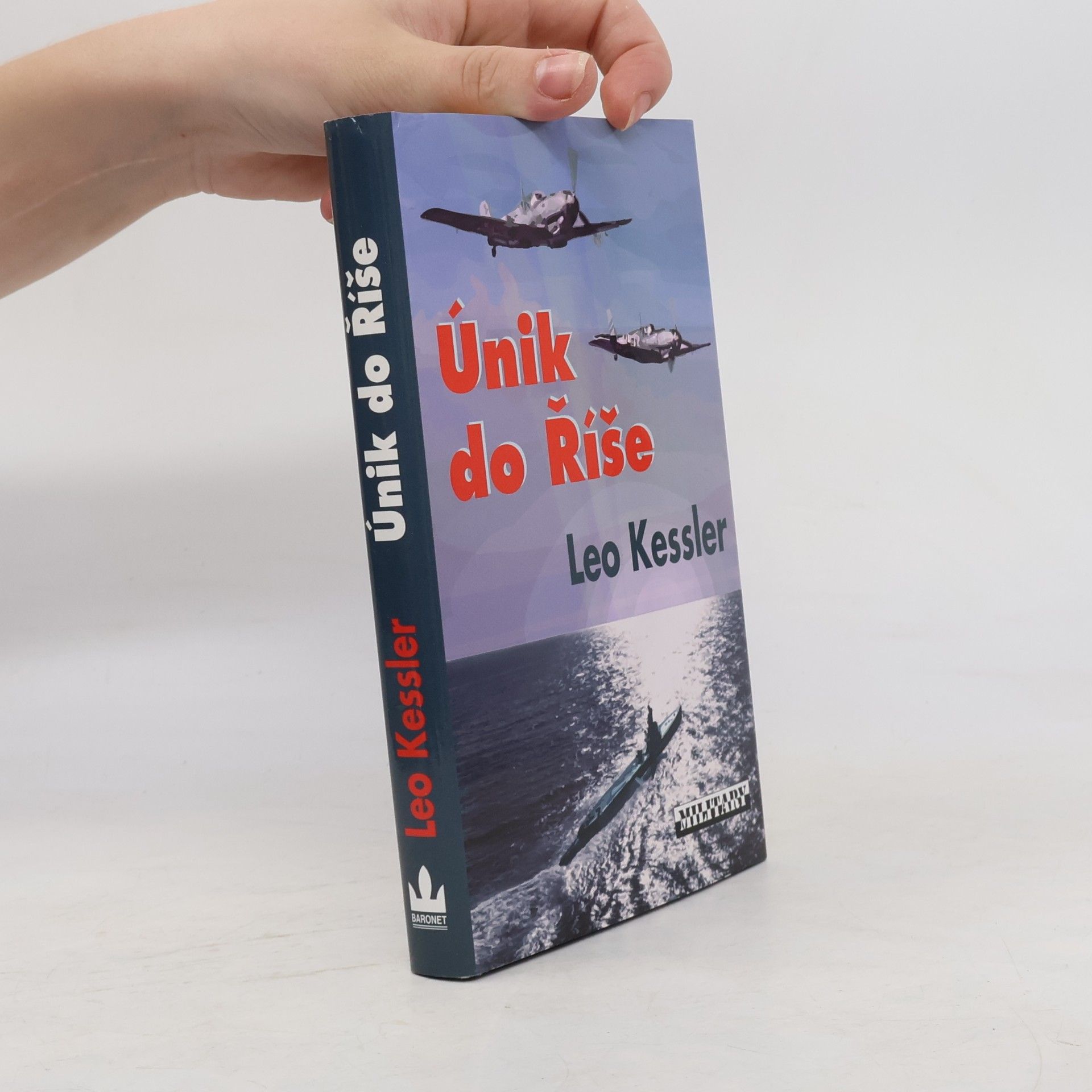 Charles Whiting Únik do Říše : z cyklu Ponorky