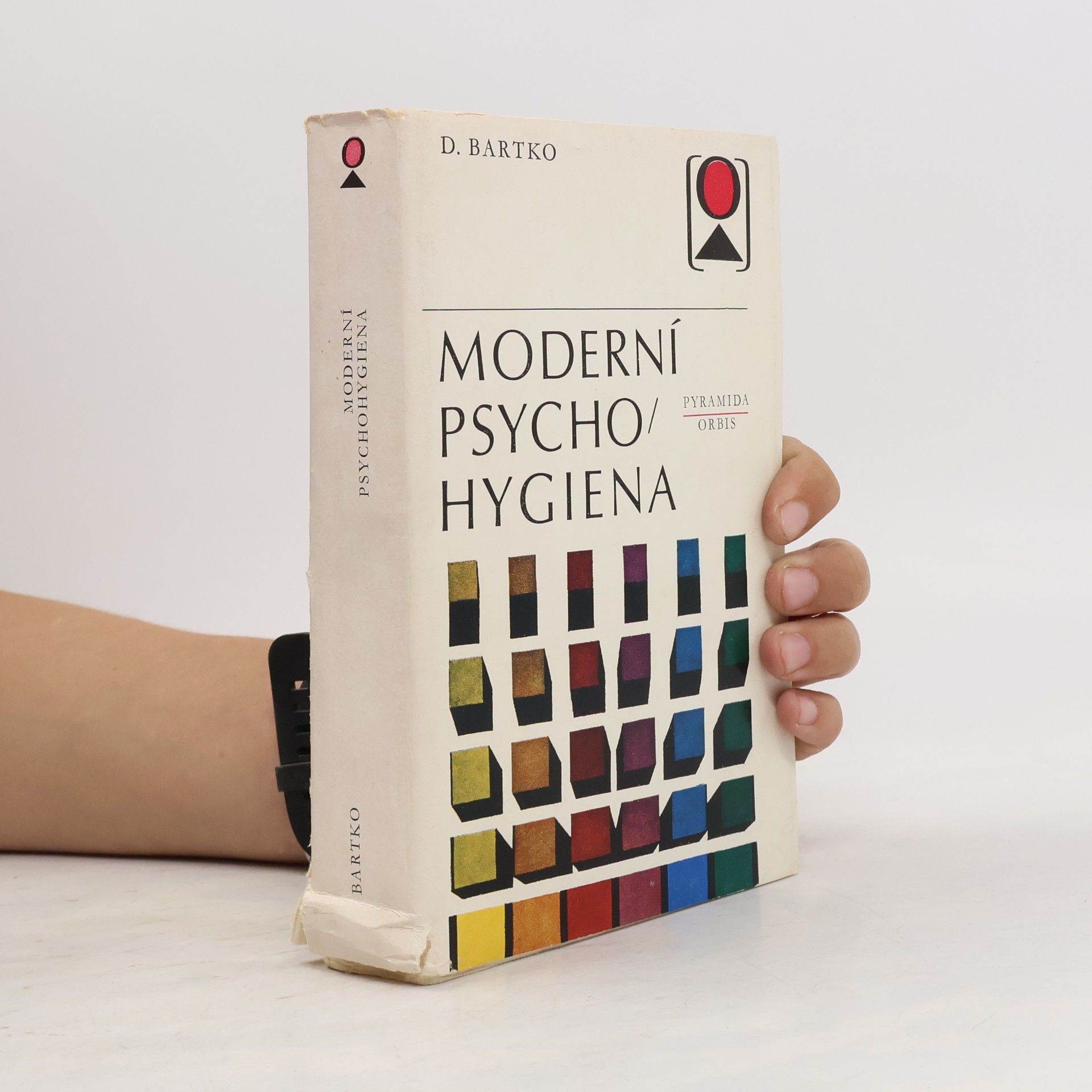 Daniel Bartko Moderní psychohygiena