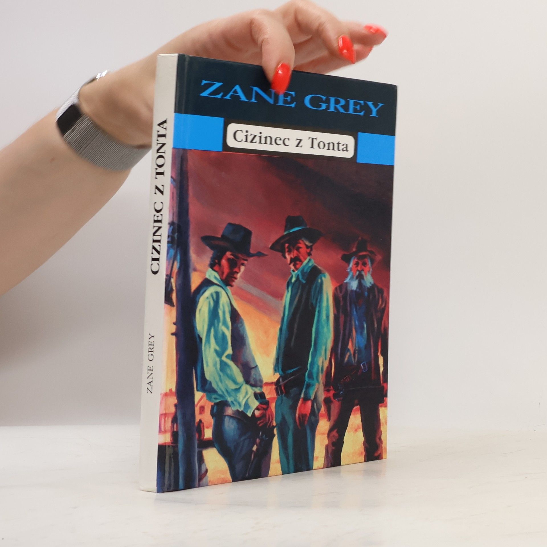 Zane Grey Cizinec z Tonta