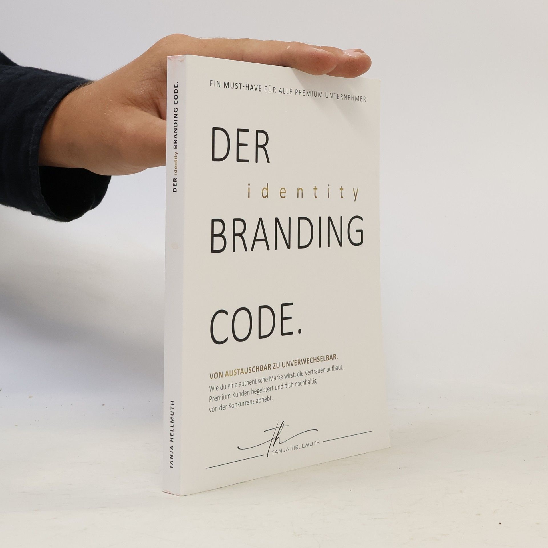 Tanja Hellmuth Der Identity Branding Code