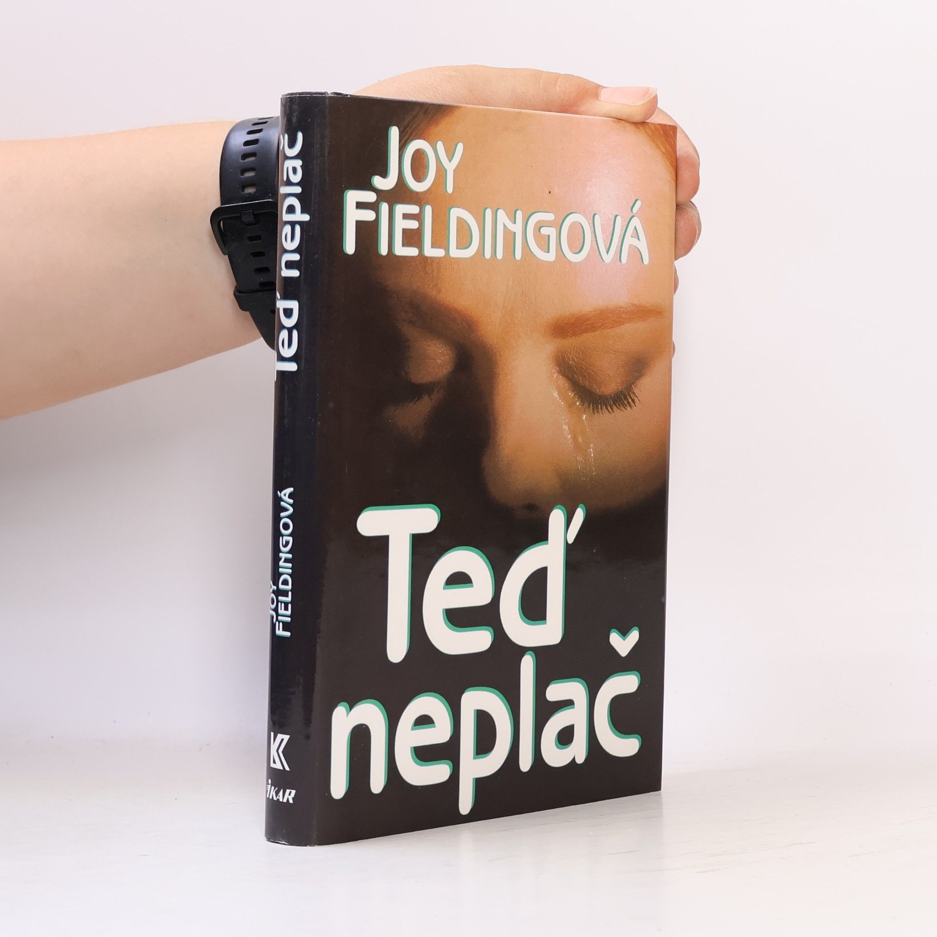 Joy Fielding Teď neplač