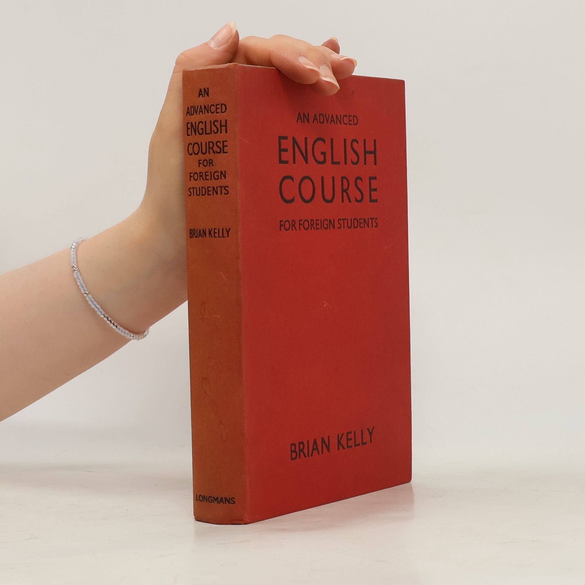 Brian Kelly An Advanced English Course for Foreign Students
