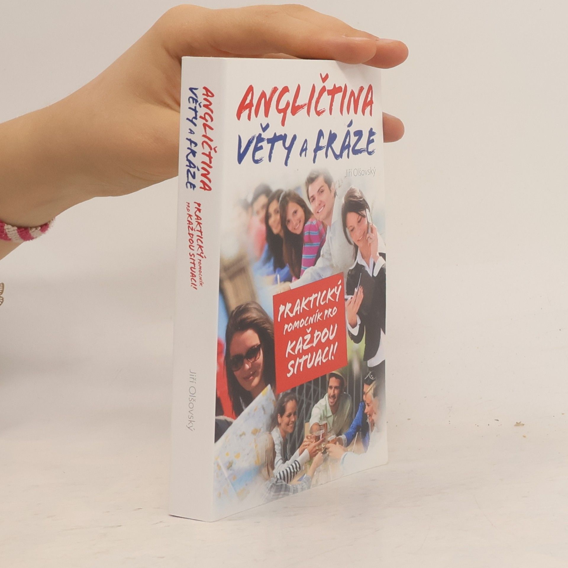 Jiří Olšovský Angličtina: Věty a fráze
