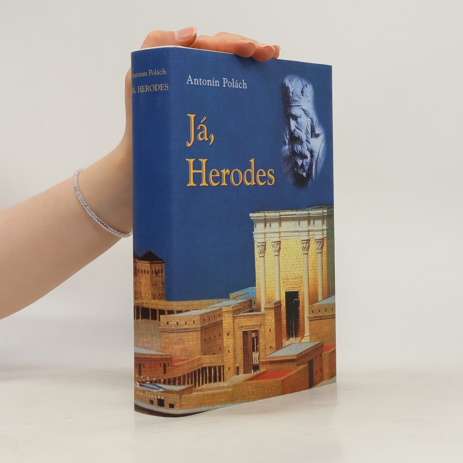 Antonín Polách Já, Herodes