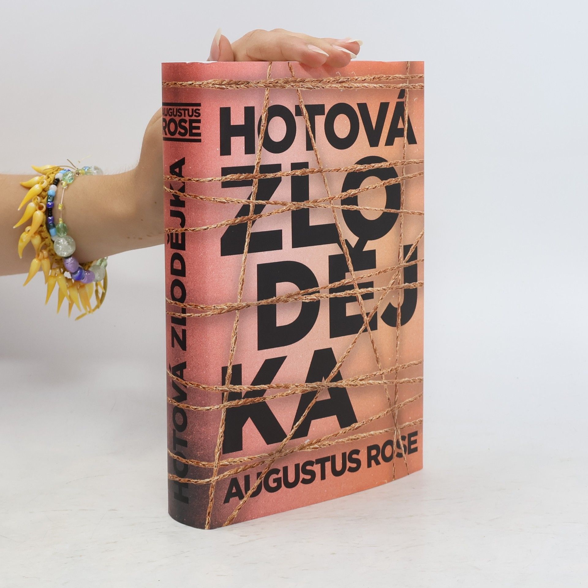 Augustus Rose Hotová zlodějka
