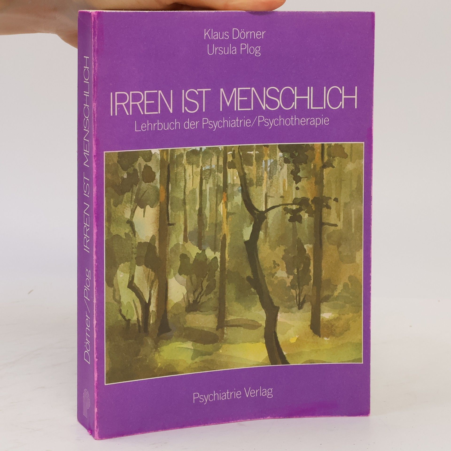Klaus Dörner Irren ist menschlich : Lehrbuch der Psychiatrie