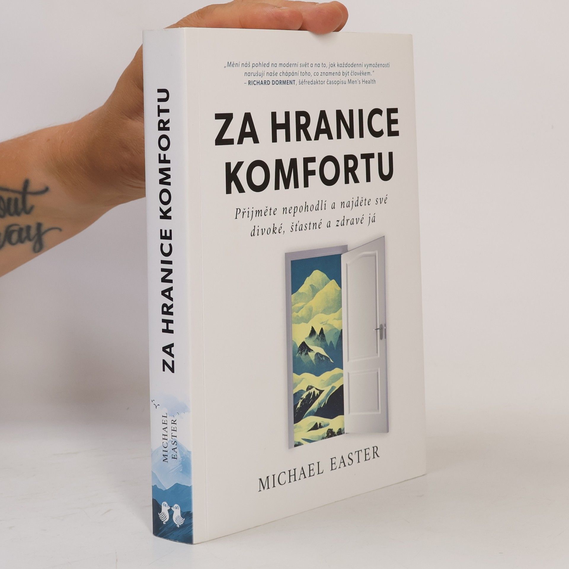 Michael Easter Za hranice komfortu : přijměte nepohodlí a najděte své divoké, šťastné a zdravé já