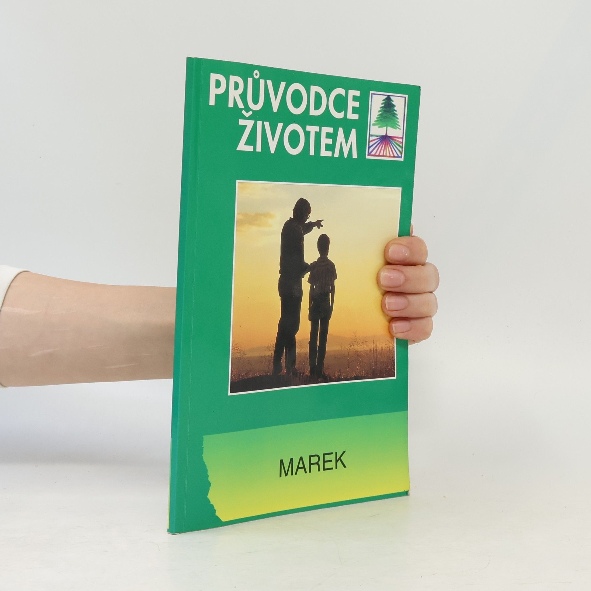 Kolektiv autorů Marek. Průvodce životem