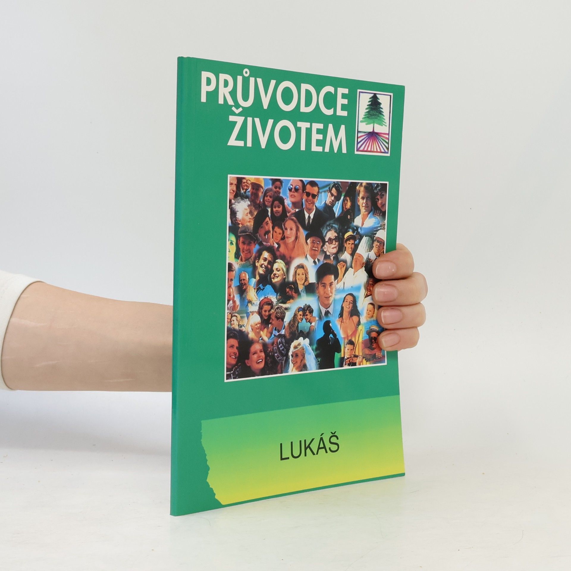 Autorenkollektiv Průvodce životem : Lukáš