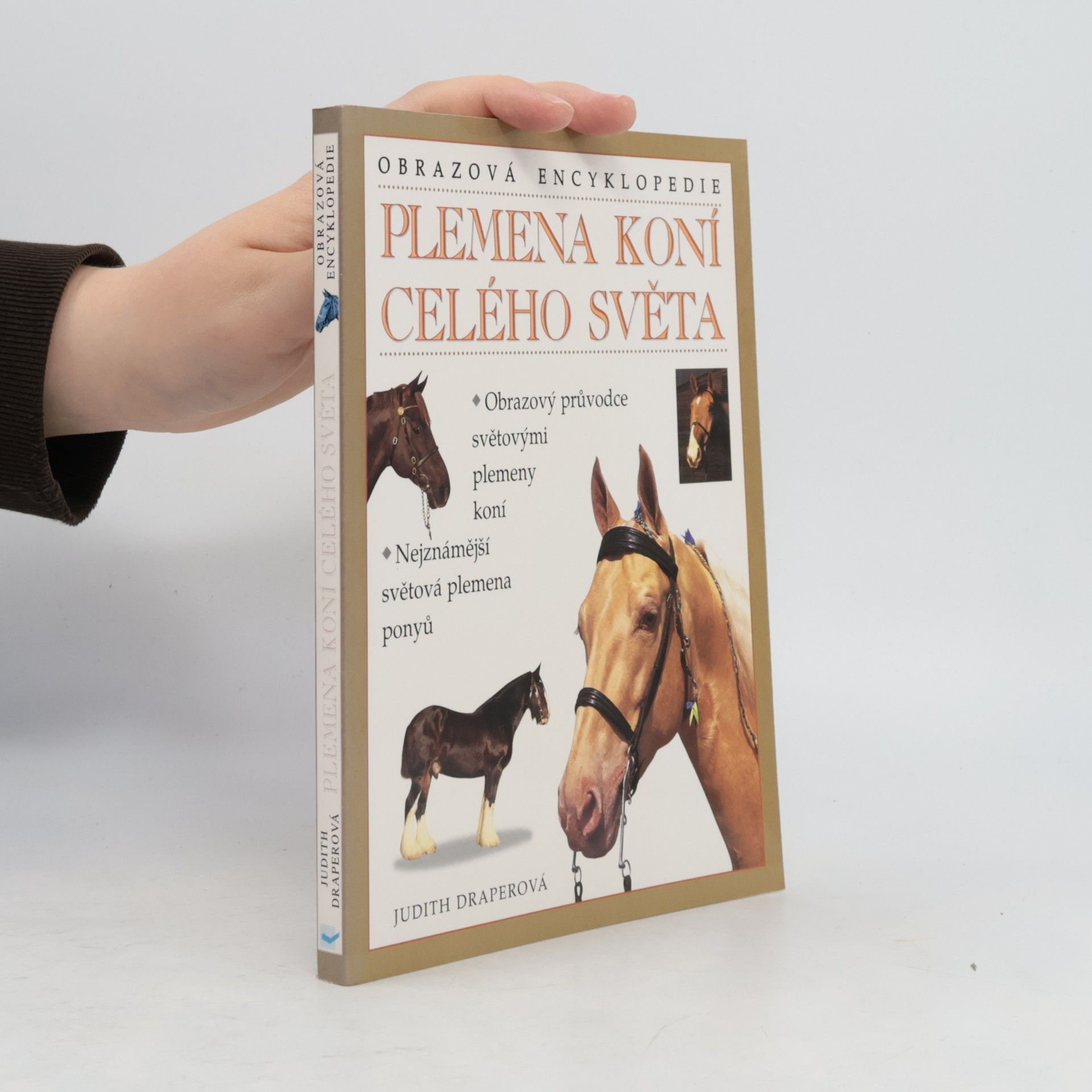 Judith Draper Plemena koní celého světa