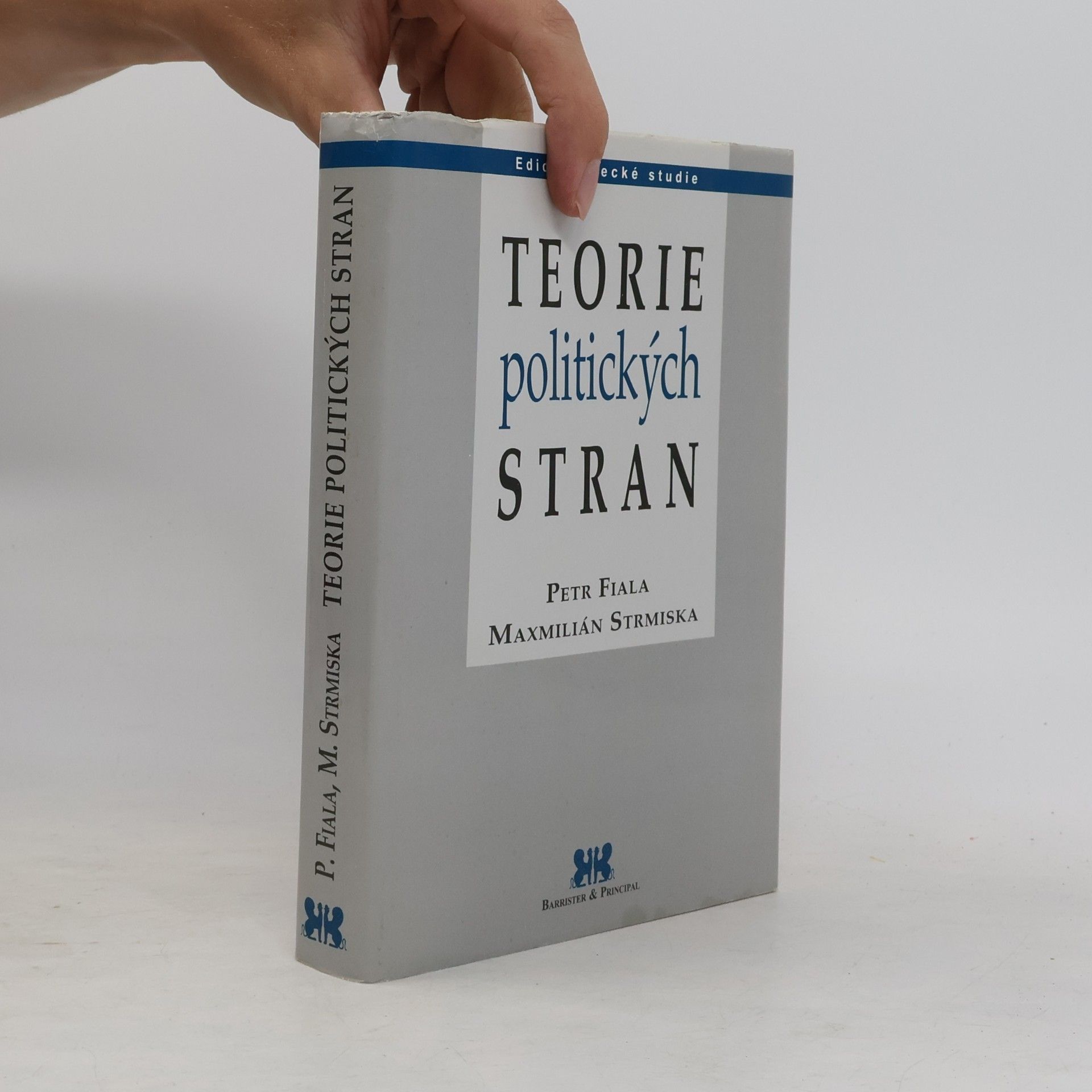 Maxmilián Strmiska Teorie politických stran