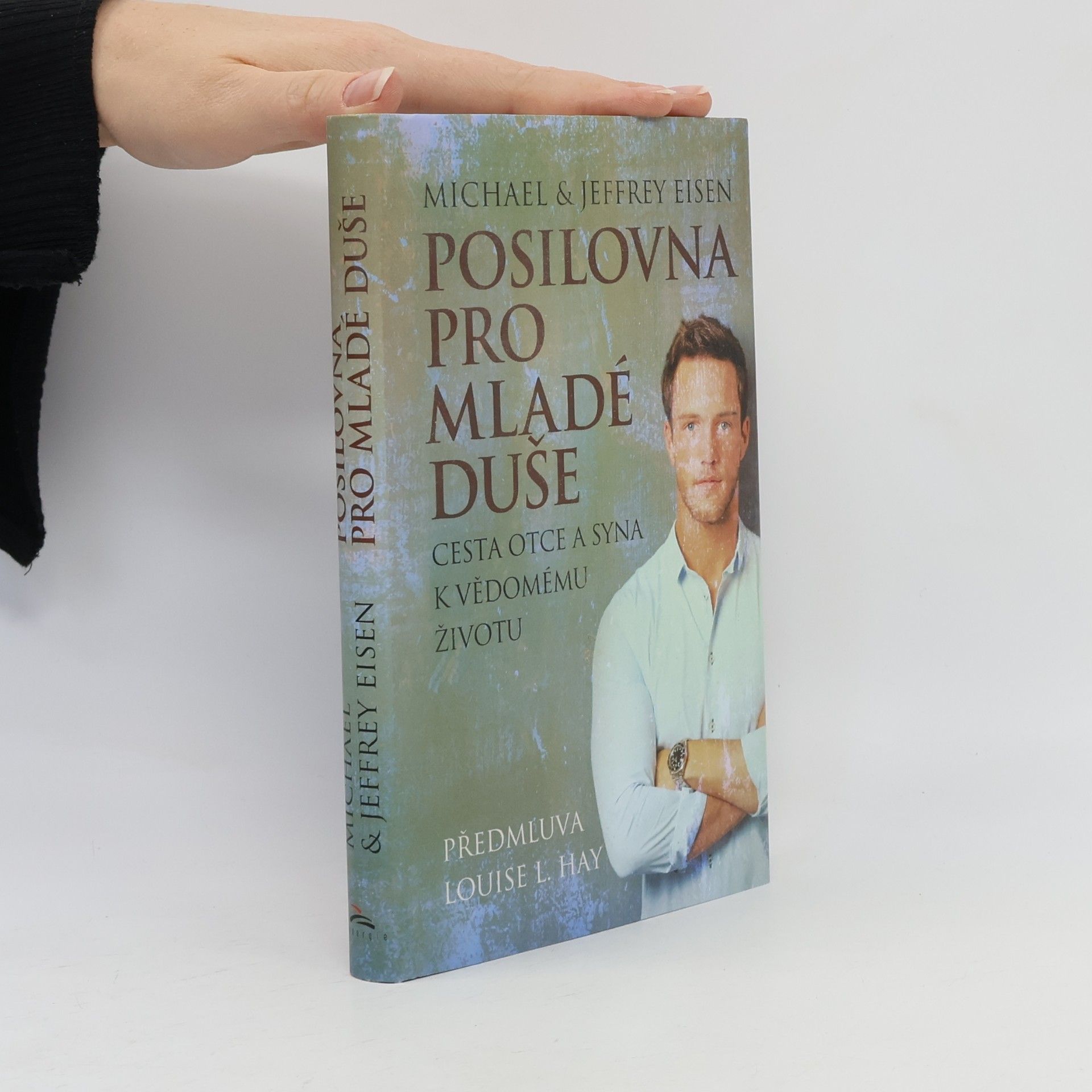 Michael Eisen Posilovna pro mladé duše