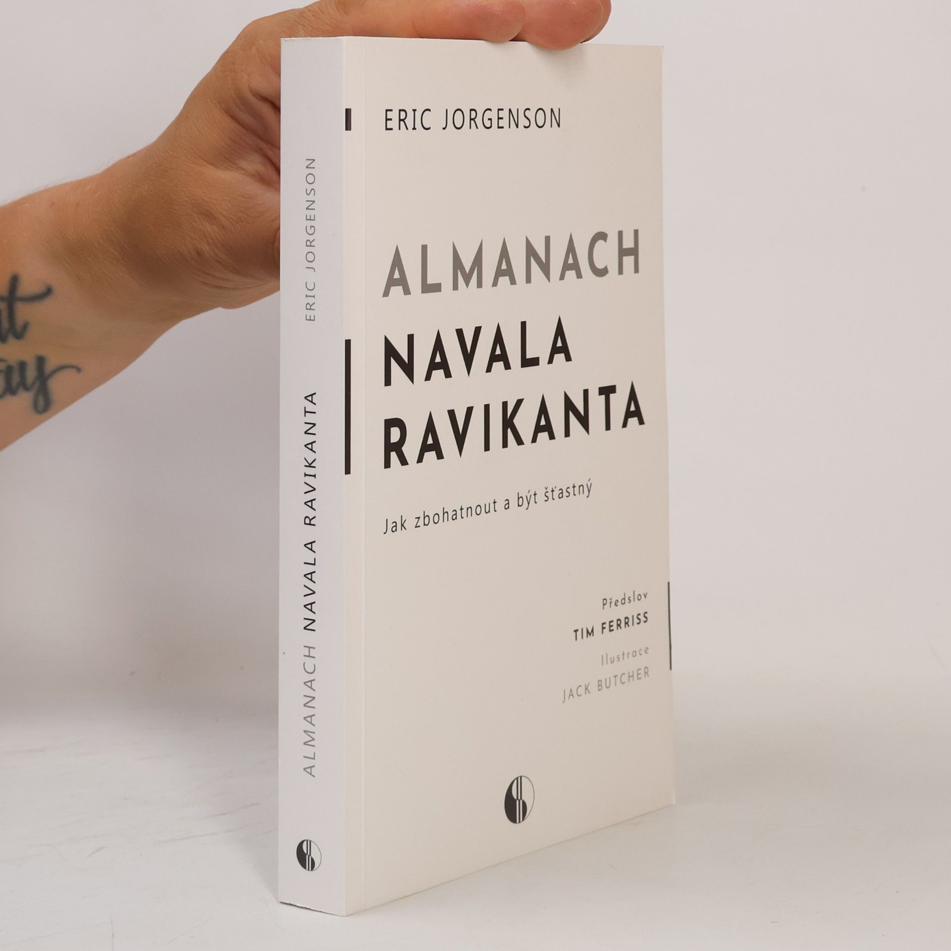 Erik Jorgenson Almanach Navala Ravikanta : jak zbohatnout a být šťastný