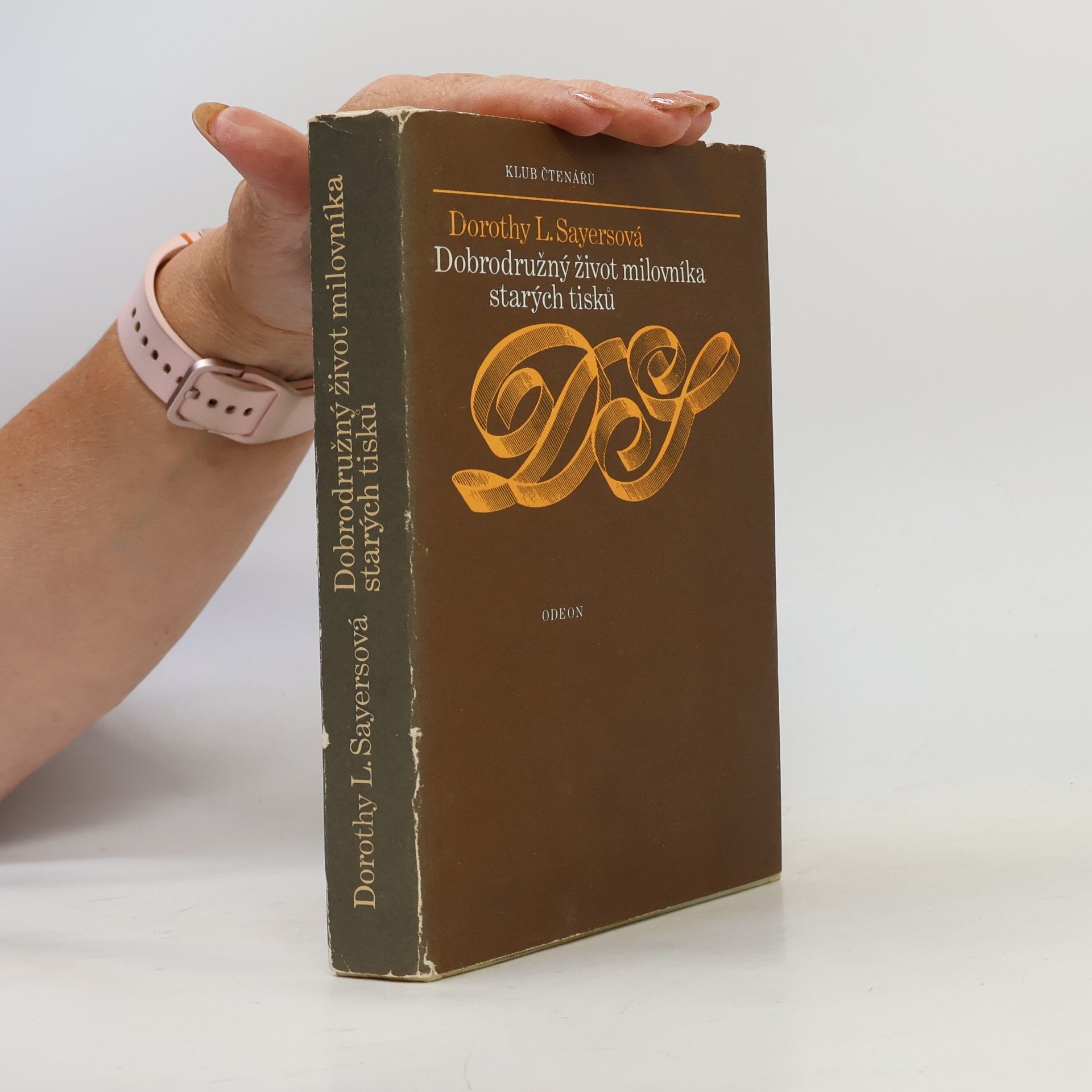 Dorothy Leigh Sayers Dobrodružný život milovníka starých tisků