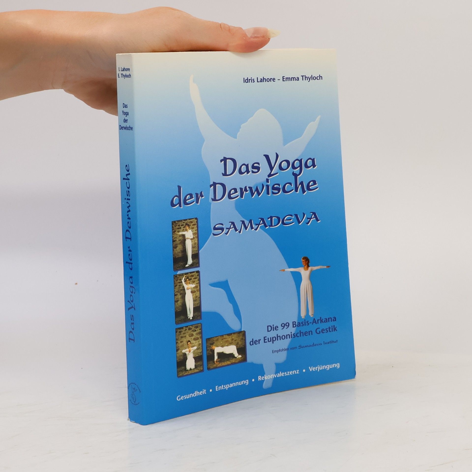 Das Yoga der Derwische SAMADEVA