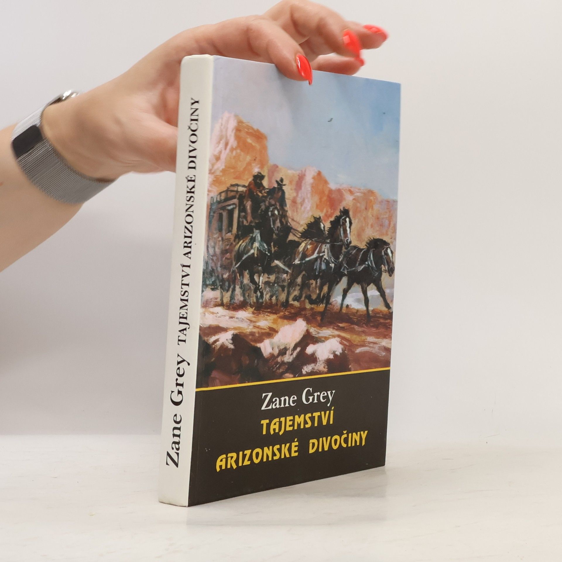 Zane Grey Tajemství arizonské divočiny
