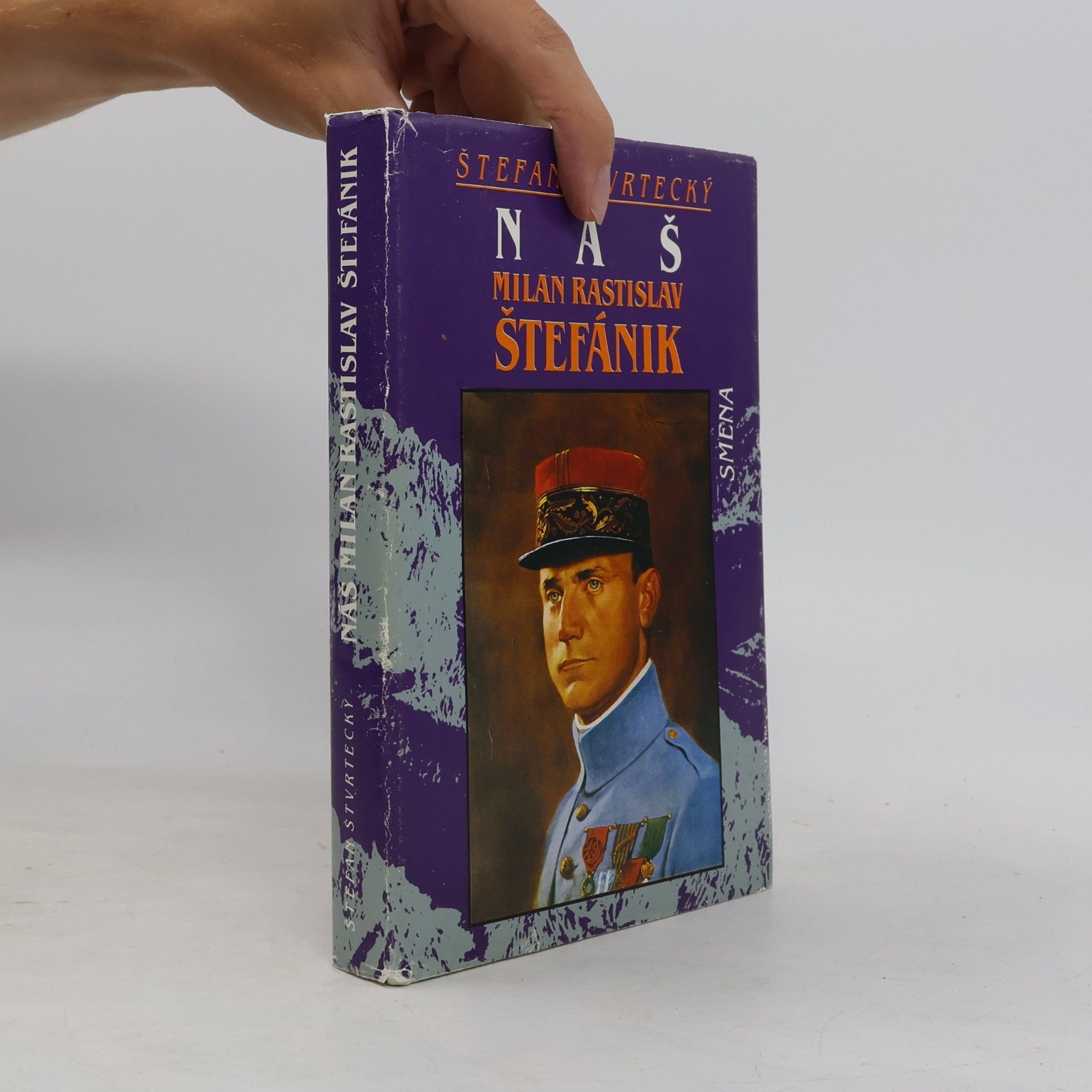 Štefan Štvrtecký Náš Milan Rastislav Štefánik