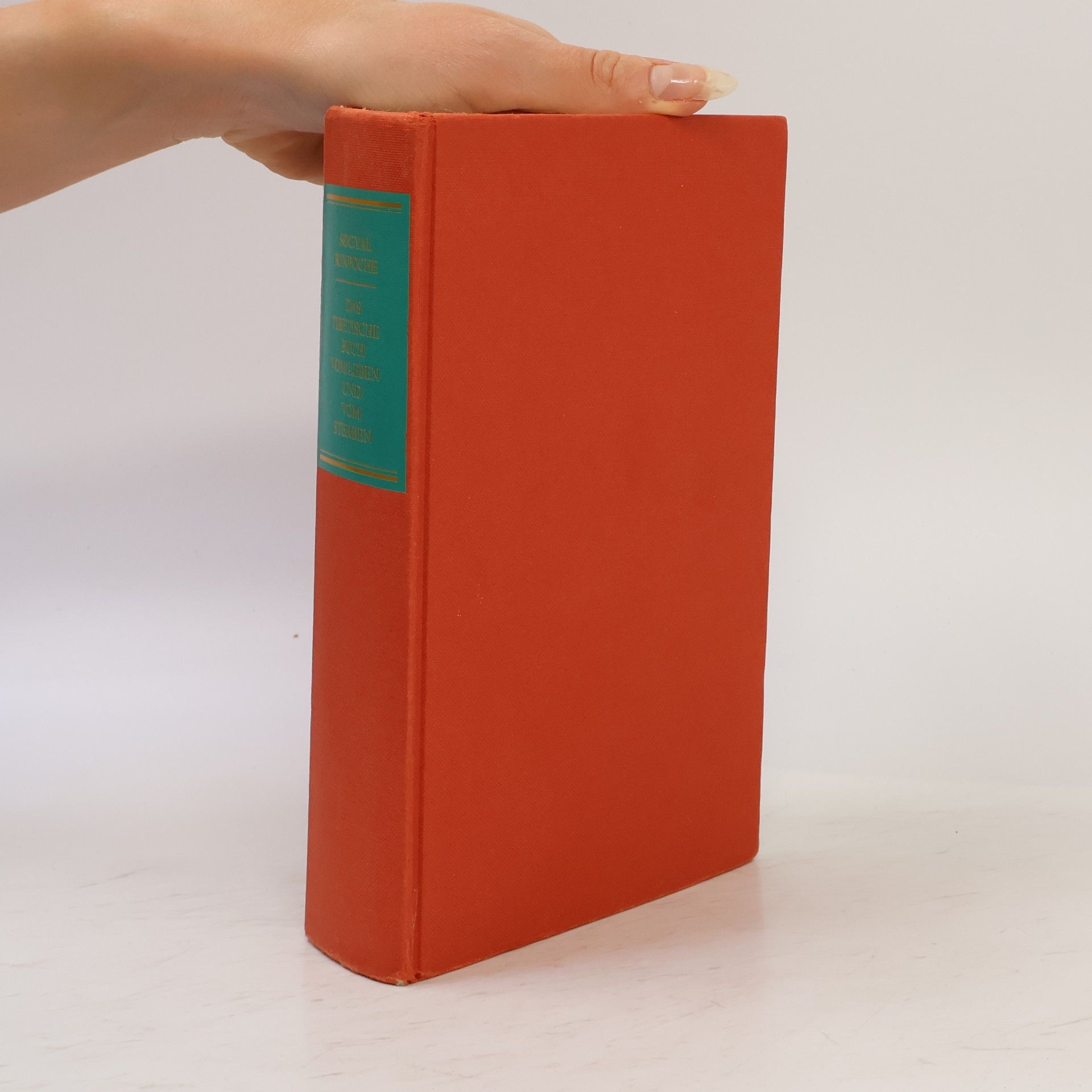 Sogyal Rinpoche Das tibetische Buch vom Leben und vom Sterben