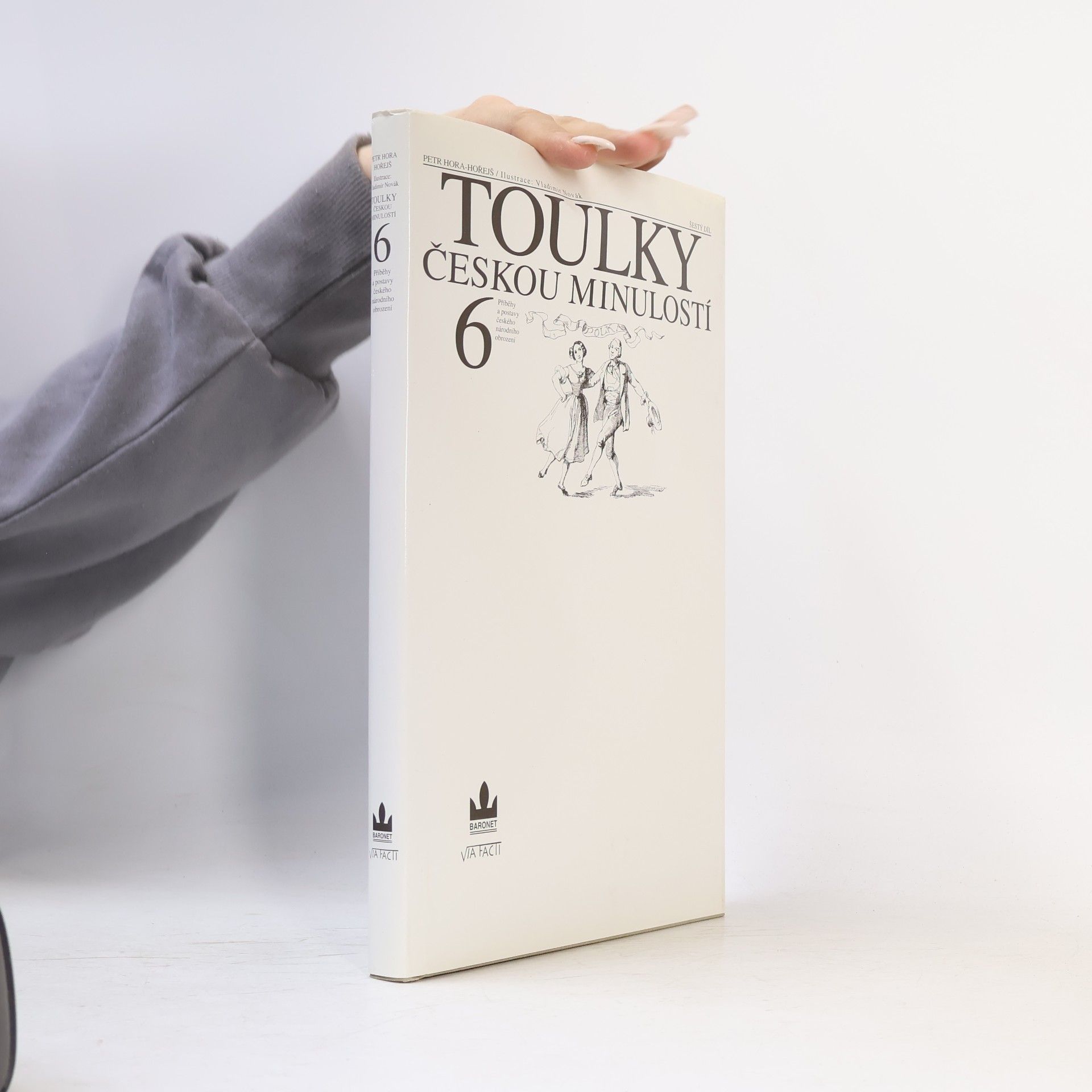 Petr Hora Hořejš Toulky českou minulostí 6