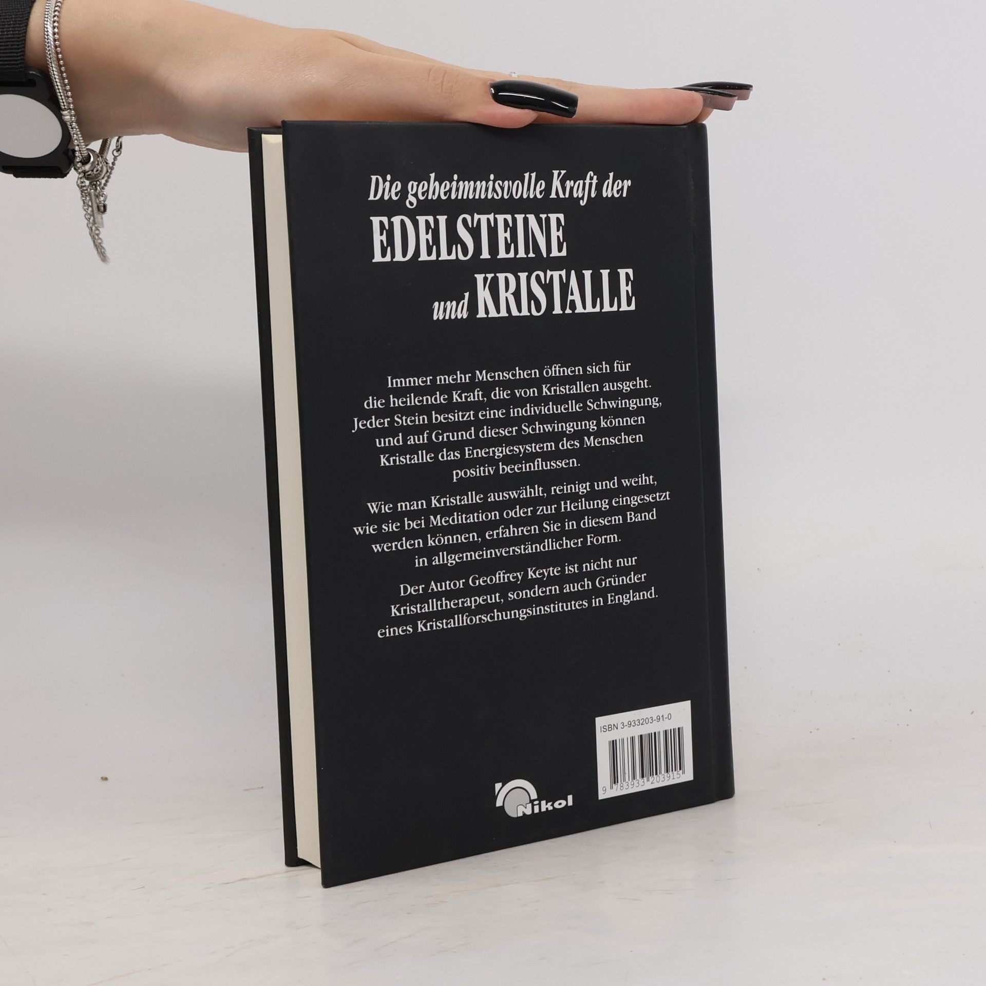 Geoffrey Keyte Die geheimnisvolle Kraft der Edelsteine und Kristalle