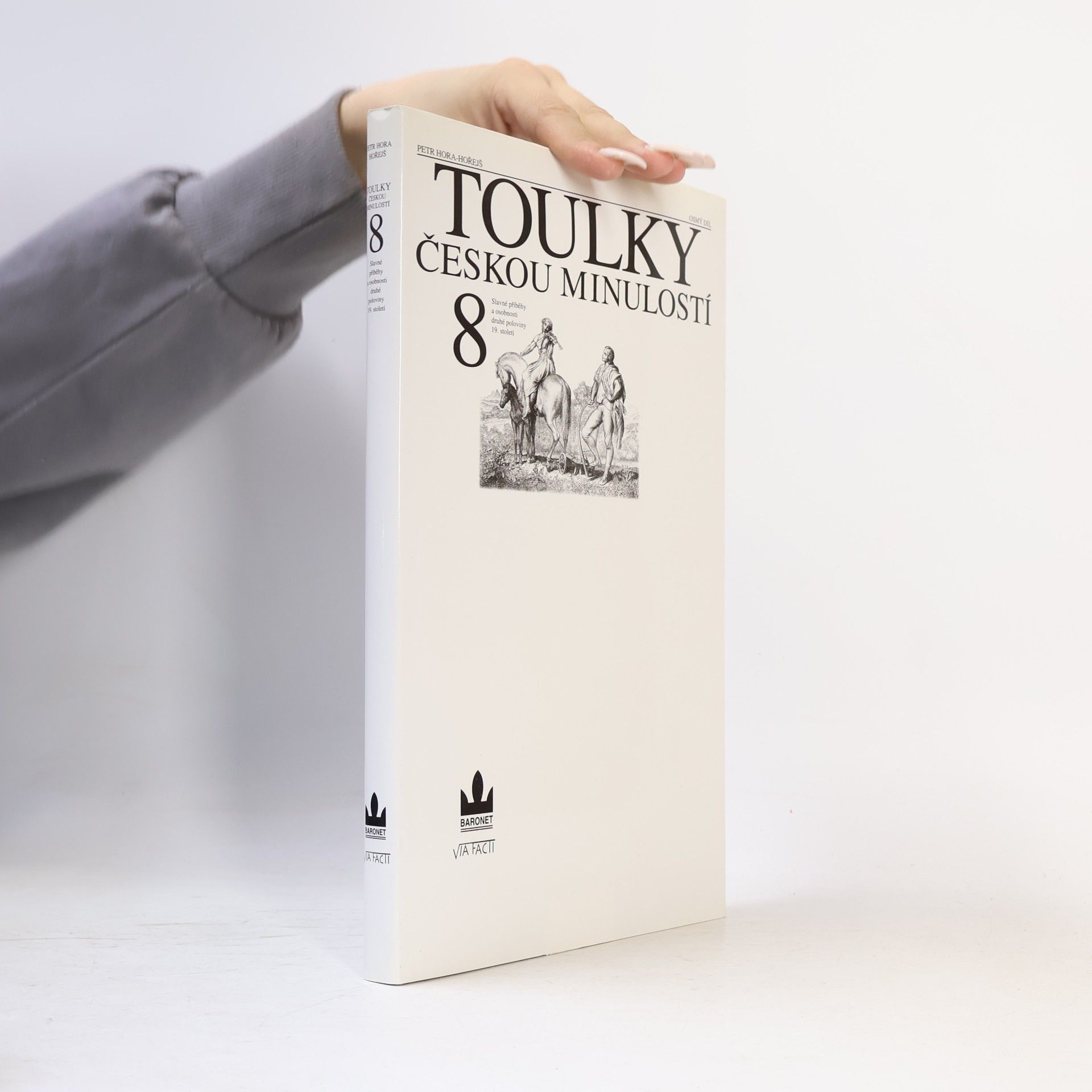 Petr Hořejš Toulky českou minulostí 8