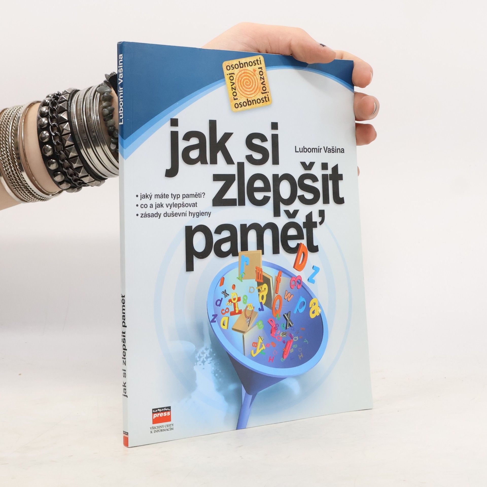 Lubomír Vašina Jak si zlepšit paměť