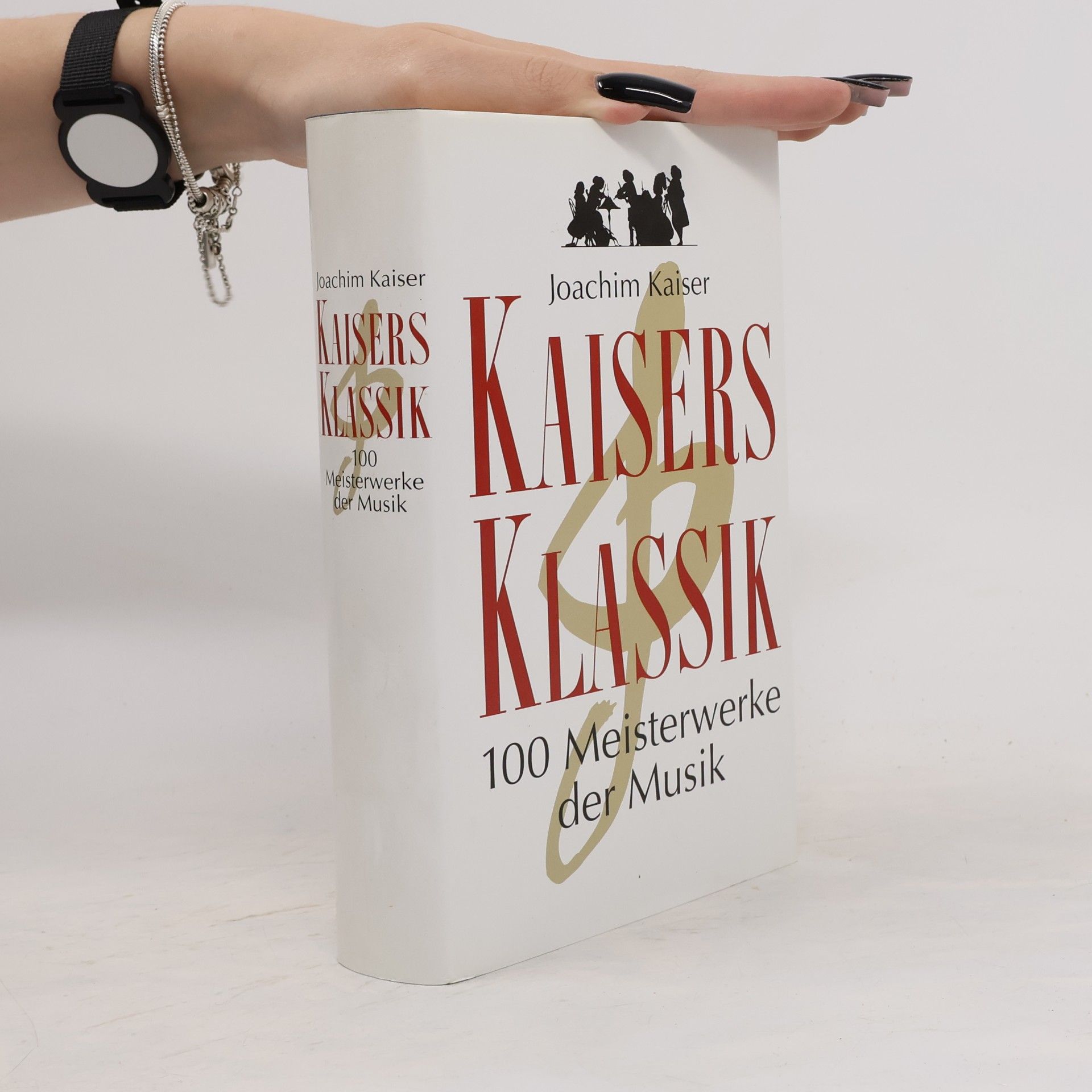Joachim Kaiser Kaisers Klassik: 100 Meisterwerke der Musik